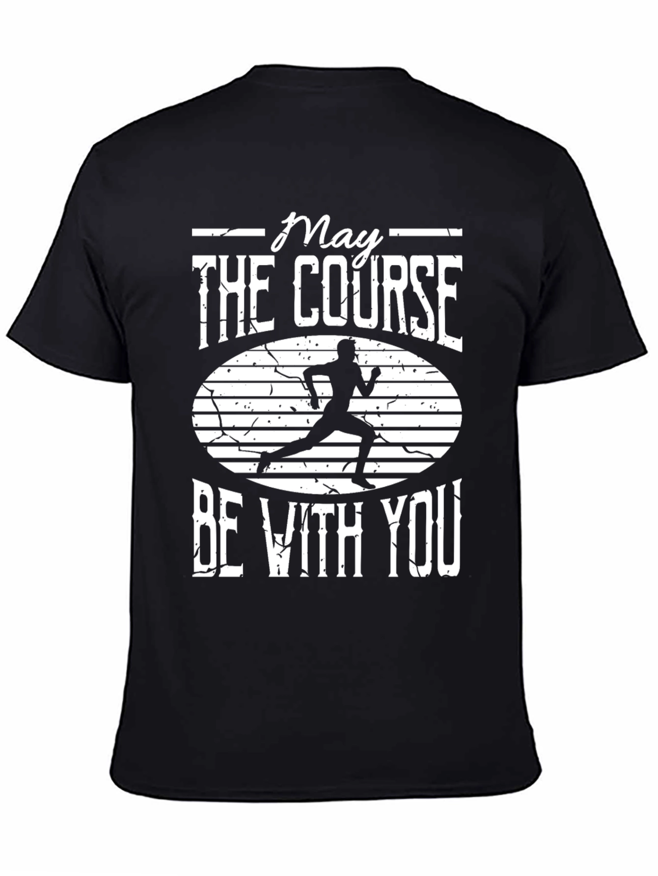 May The Course Be With You Running T-Shirt