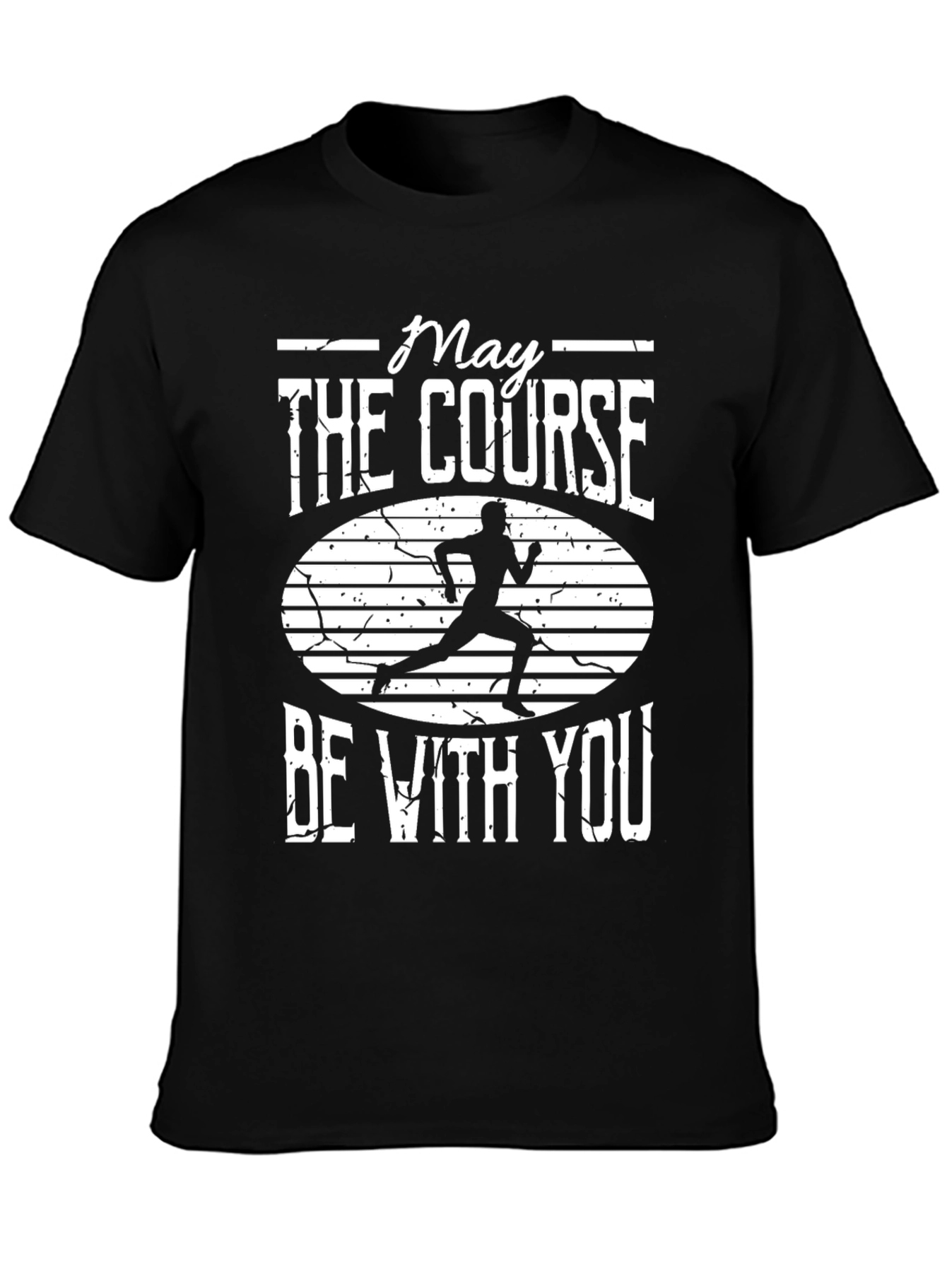 May The Course Be With You Running T-Shirt