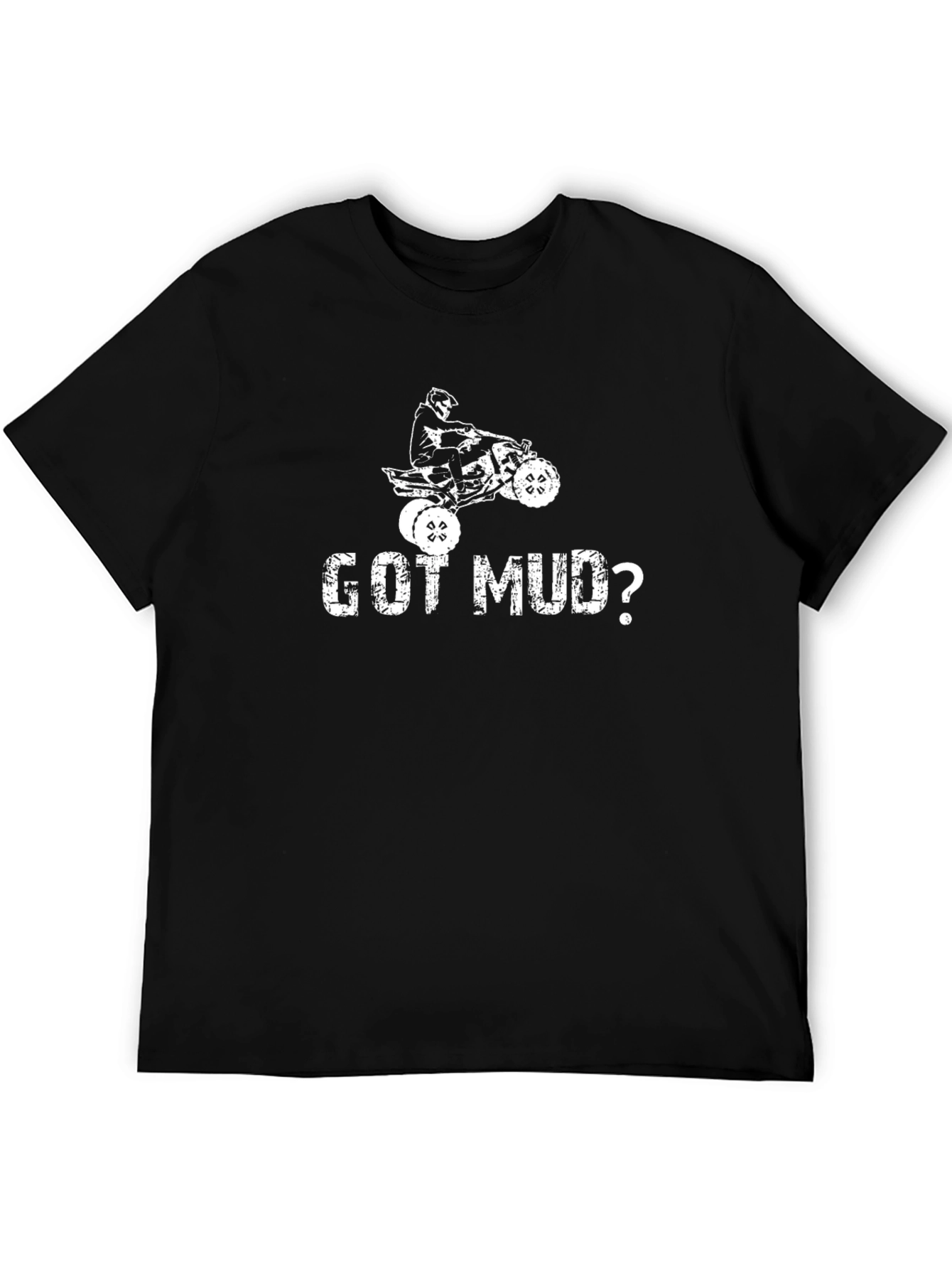 Got Mud? Black Graphic T-Shirt