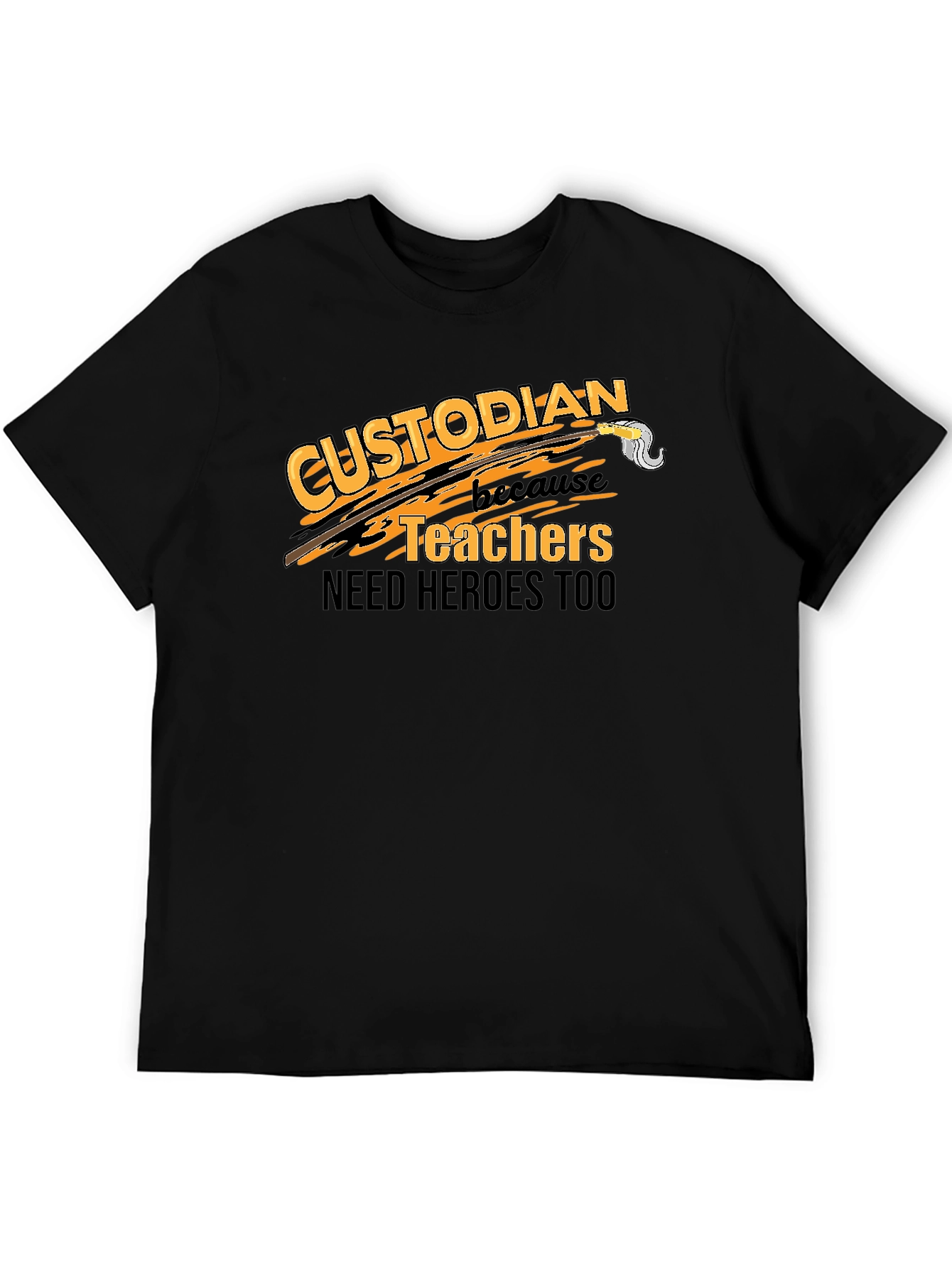 Custodian Hero T-Shirt - Teacher Appreciation Tee