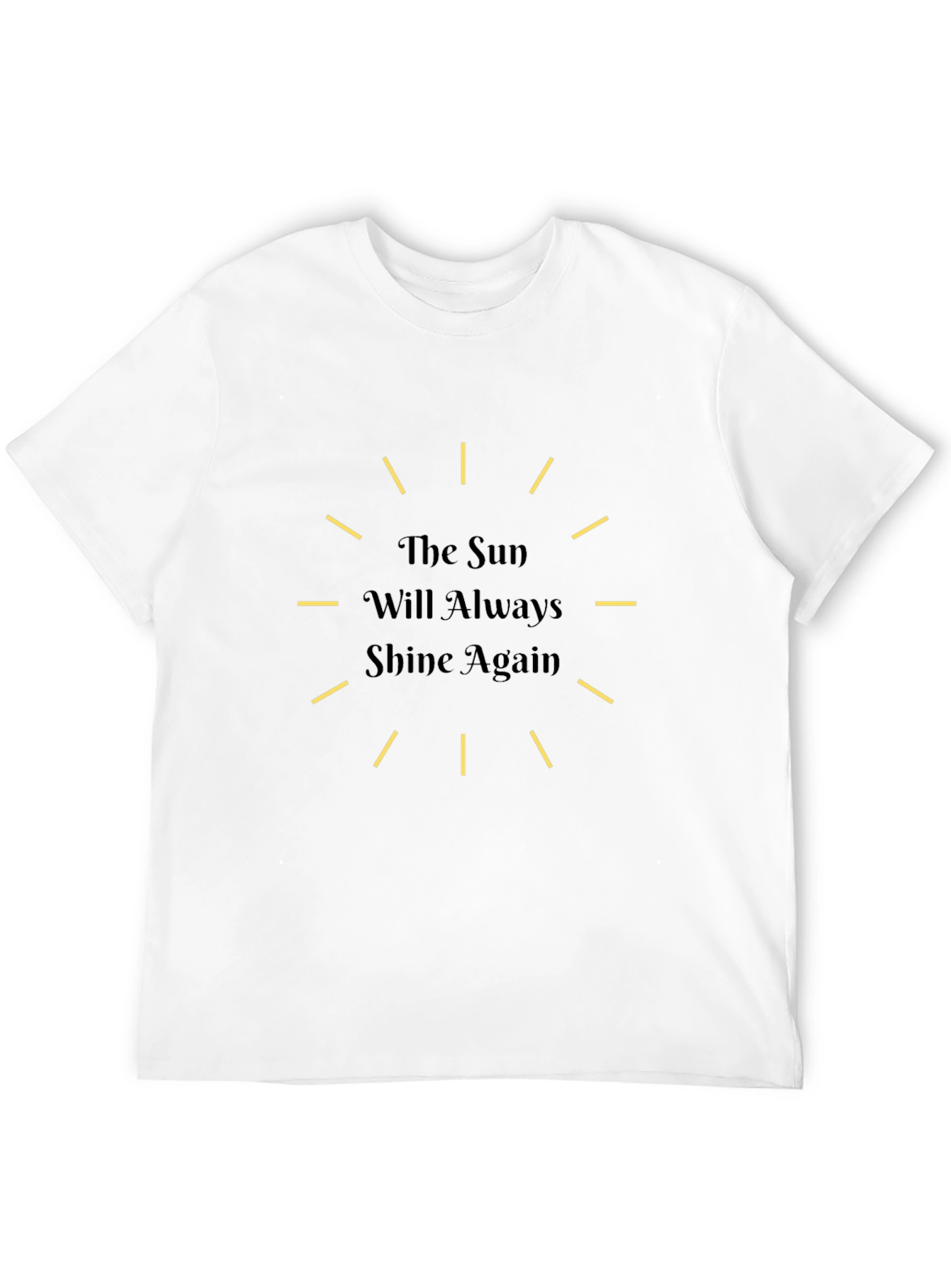 The Sun Will Shine Again Black Tee