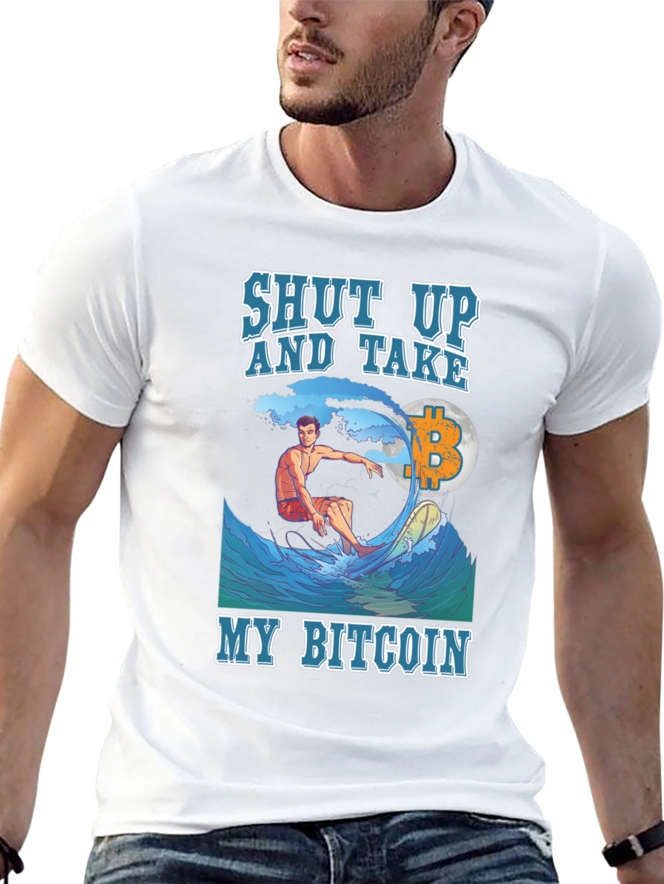 Shut Up and Take My Bitcoin Surfer T-Shirt