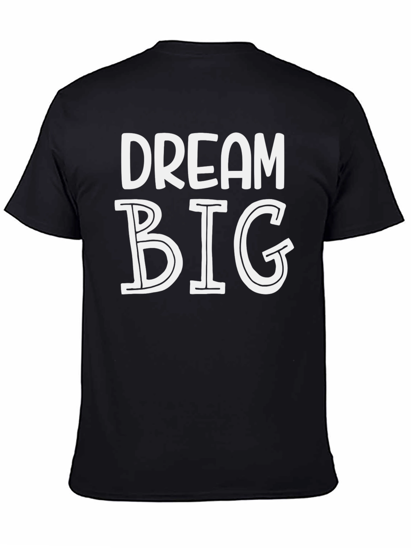 Dream Big Graphic Tee - Motivational T-Shirt