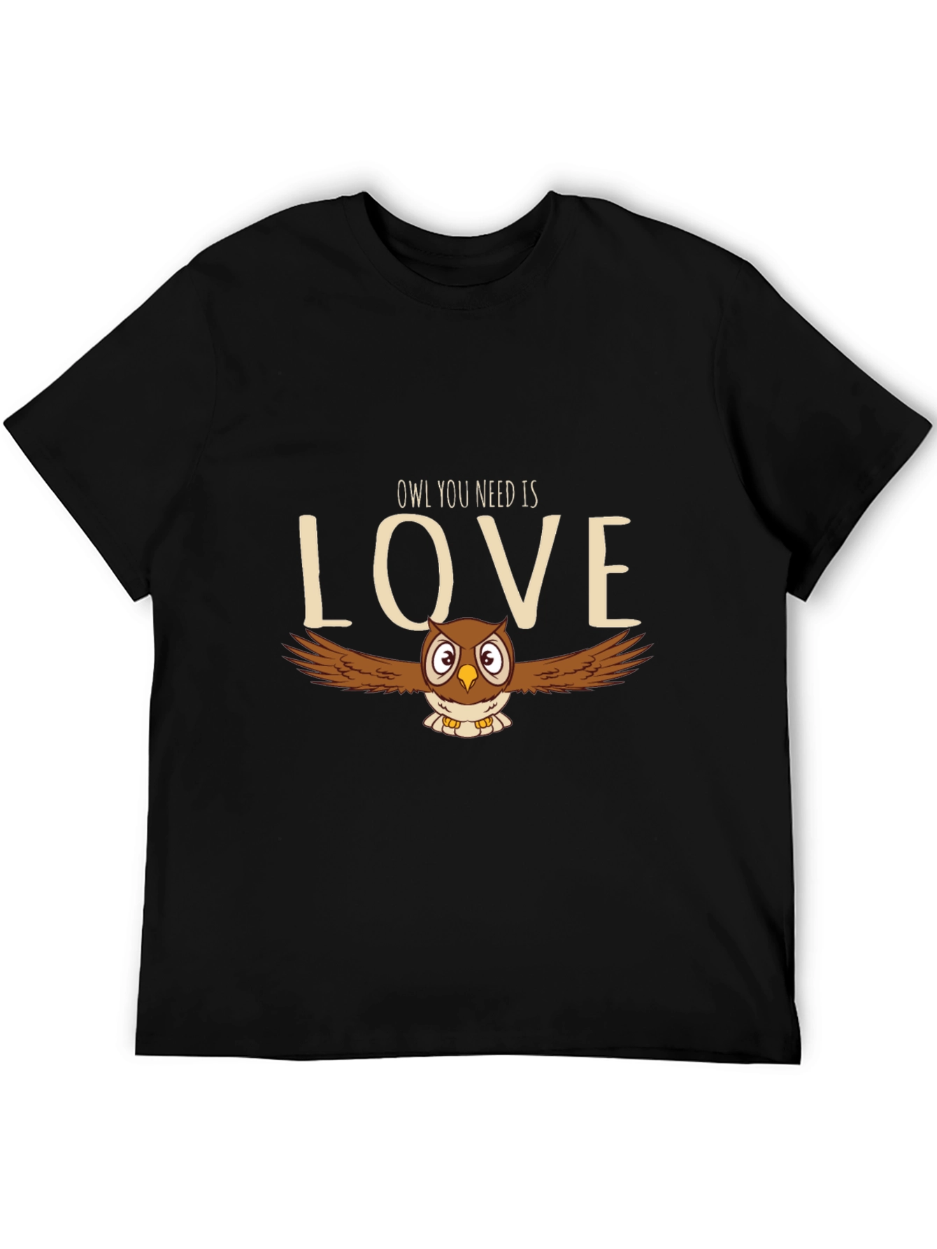 Owl You Need is Love T-Shirt Cute Graphic Tee
