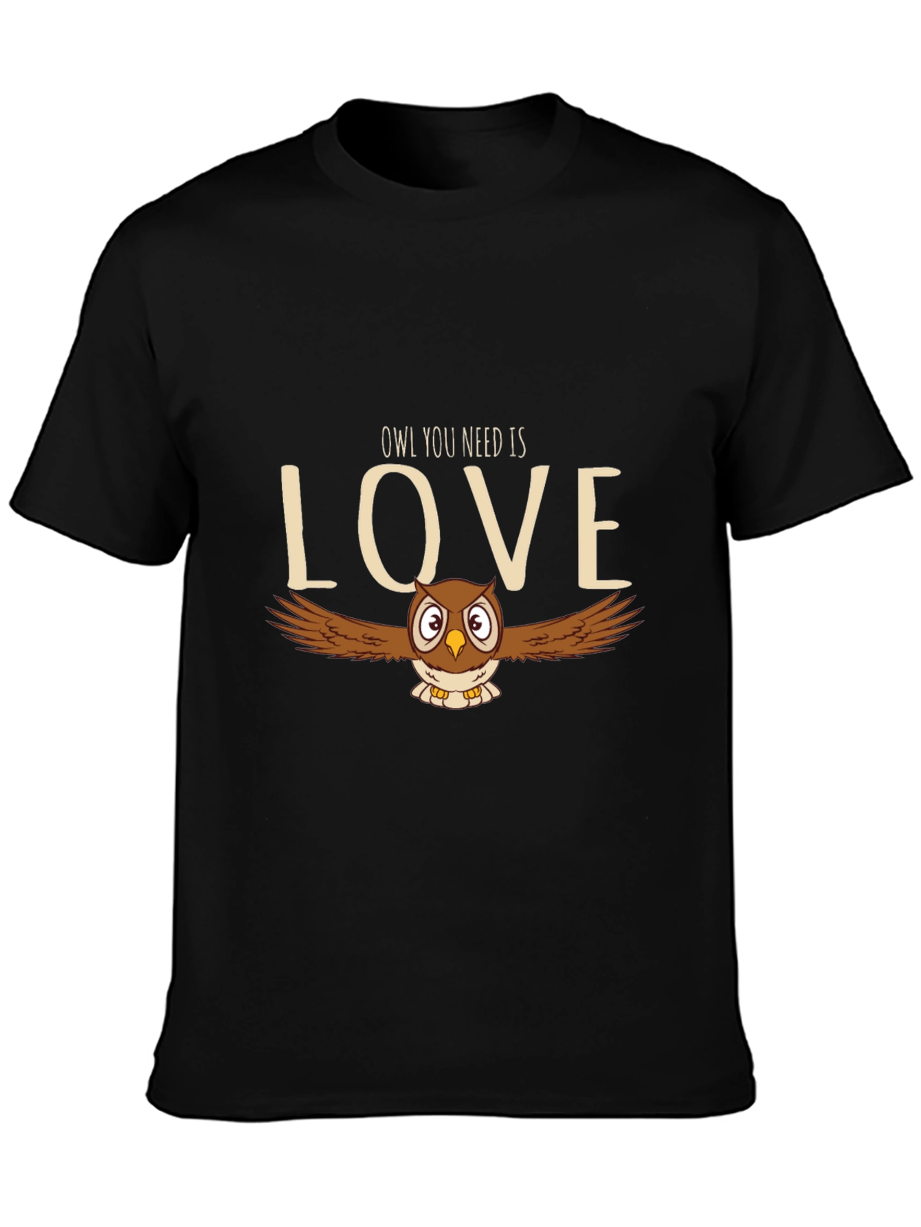 Owl You Need is Love T-Shirt Cute Graphic Tee