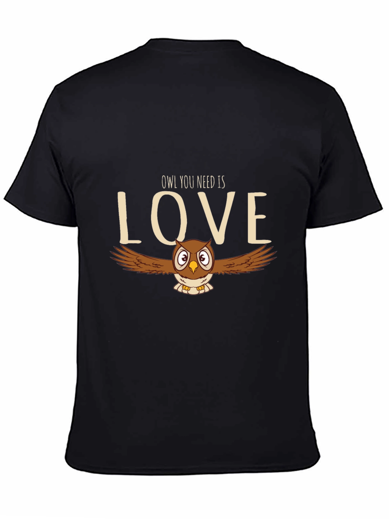 Owl You Need is Love T-Shirt Cute Graphic Tee