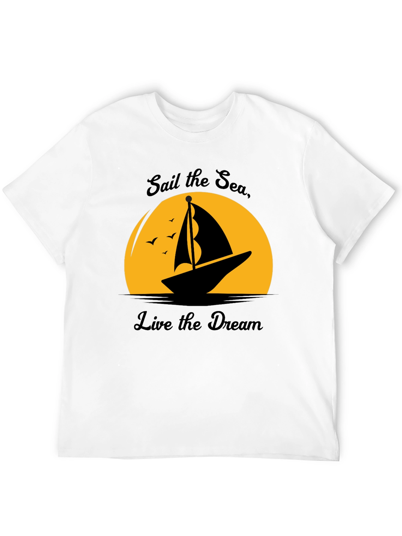 Sail the Sea Live the Dream Graphic T-Shirt