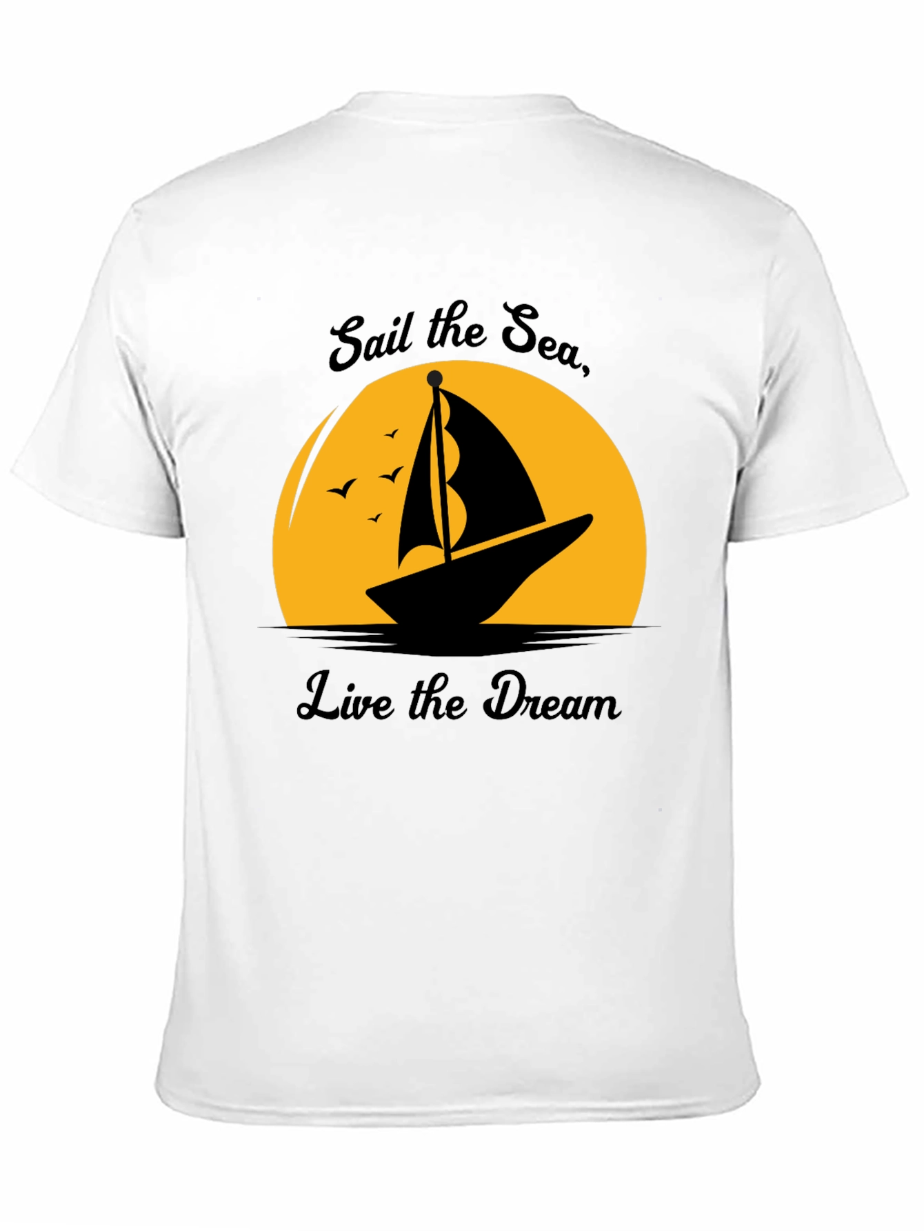 Sail the Sea Live the Dream Graphic T-Shirt