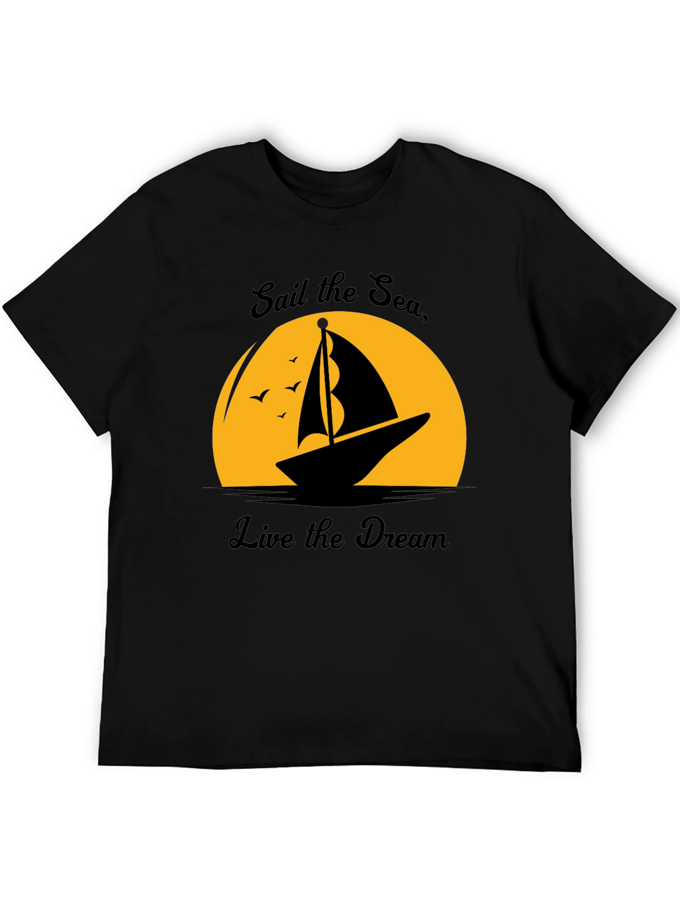 Sail the Sea Live the Dream Graphic T-Shirt