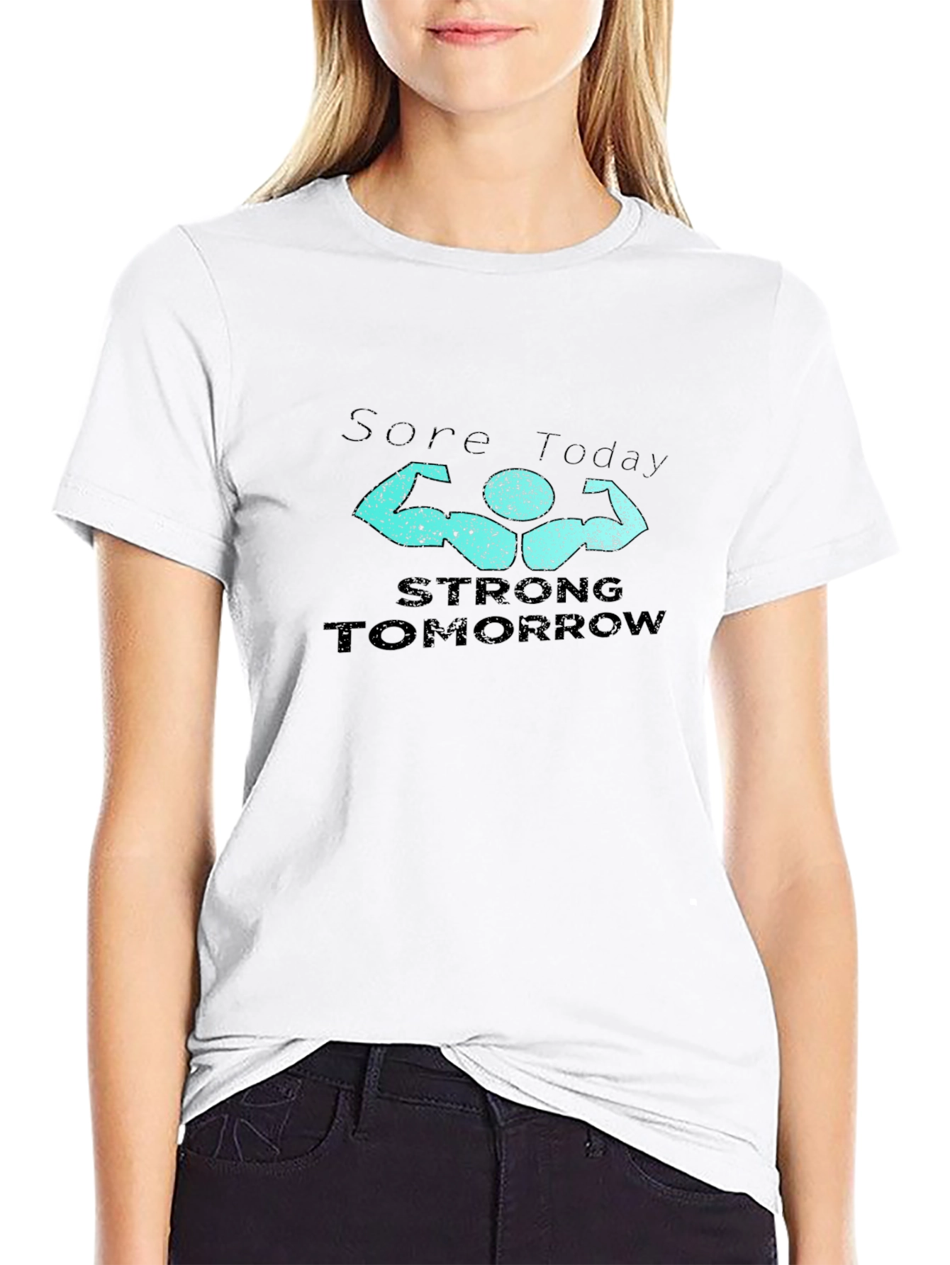Sore Today Strong Tomorrow T-Shirt