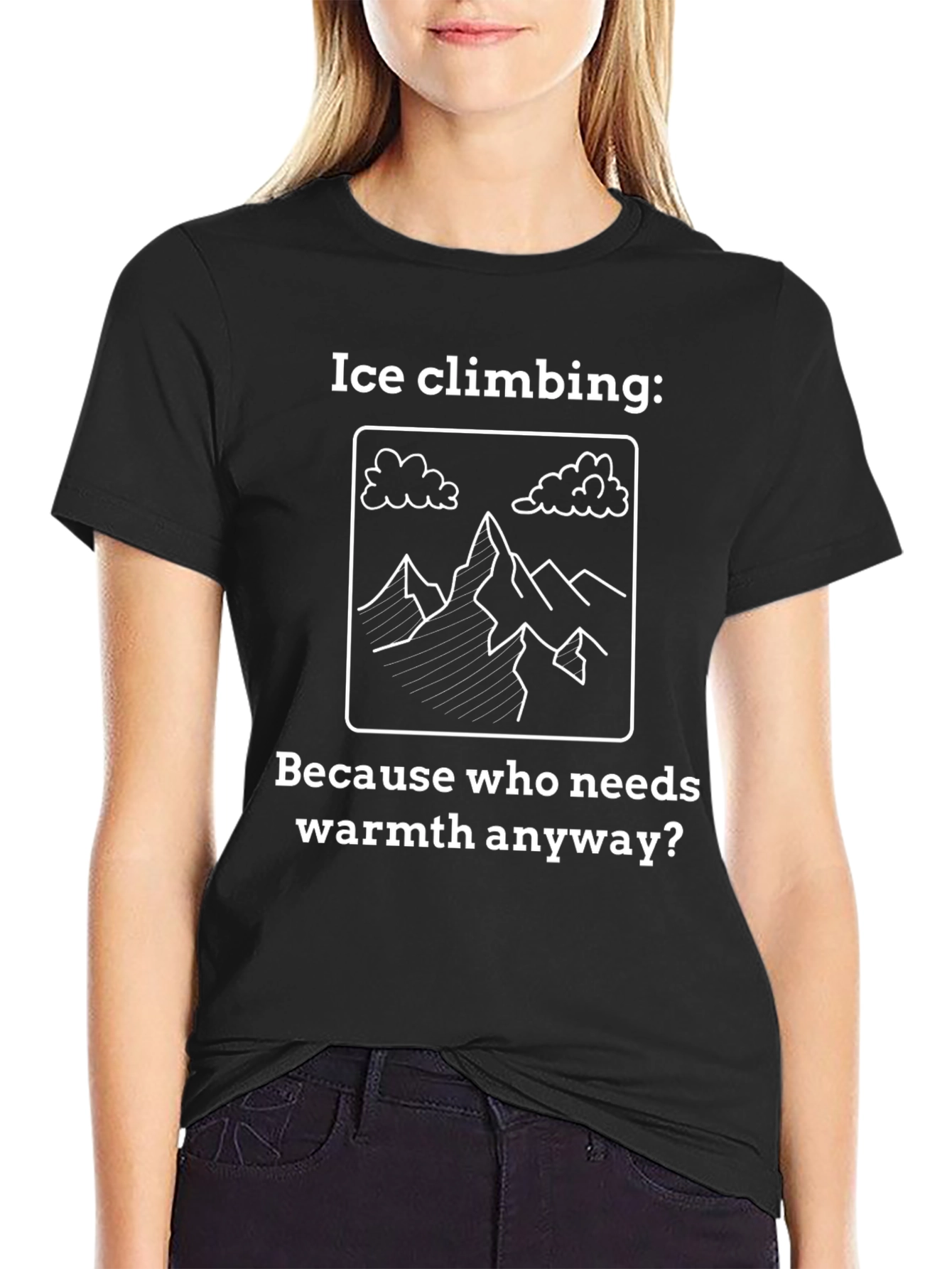Ice Climbing T-Shirt: Because Who Needs Warmth?