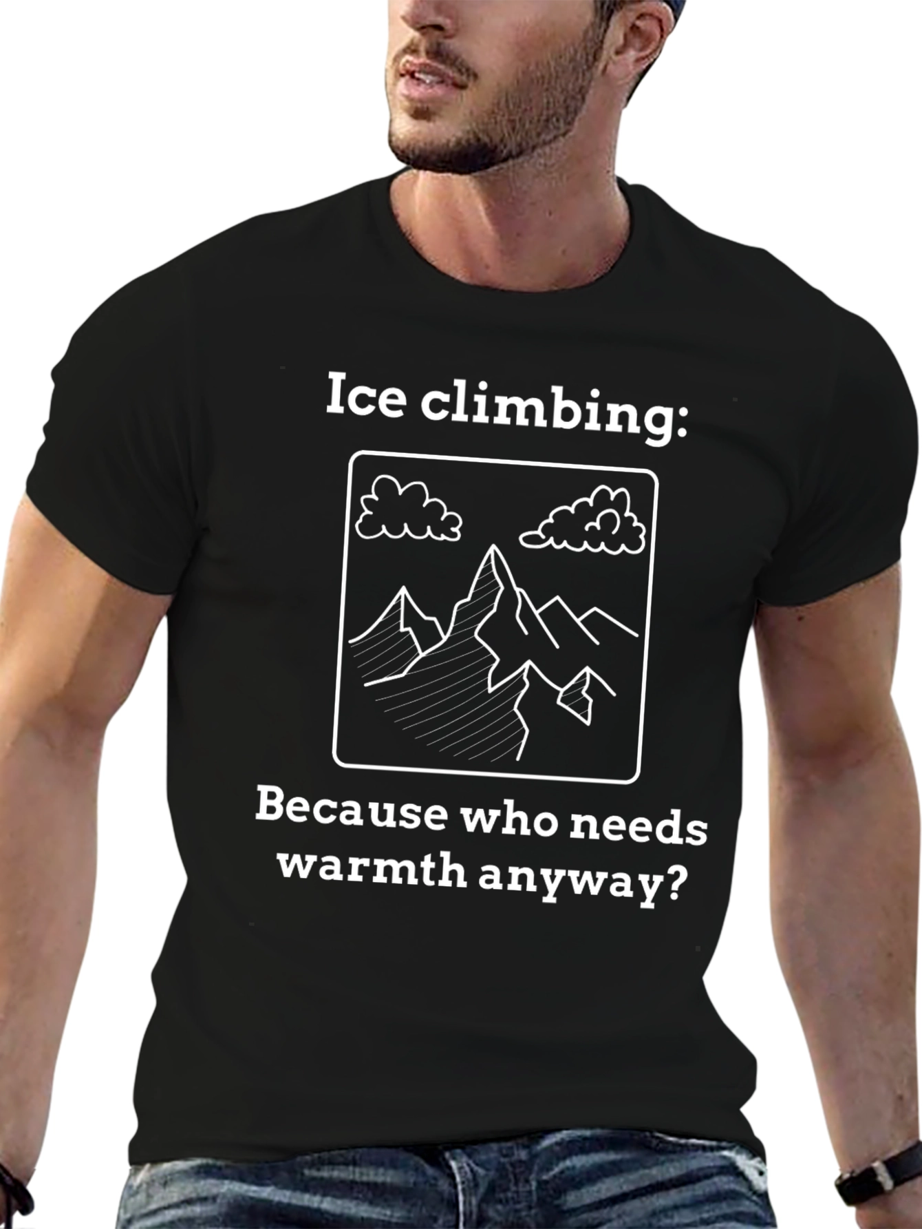 Ice Climbing T-Shirt: Because Who Needs Warmth?