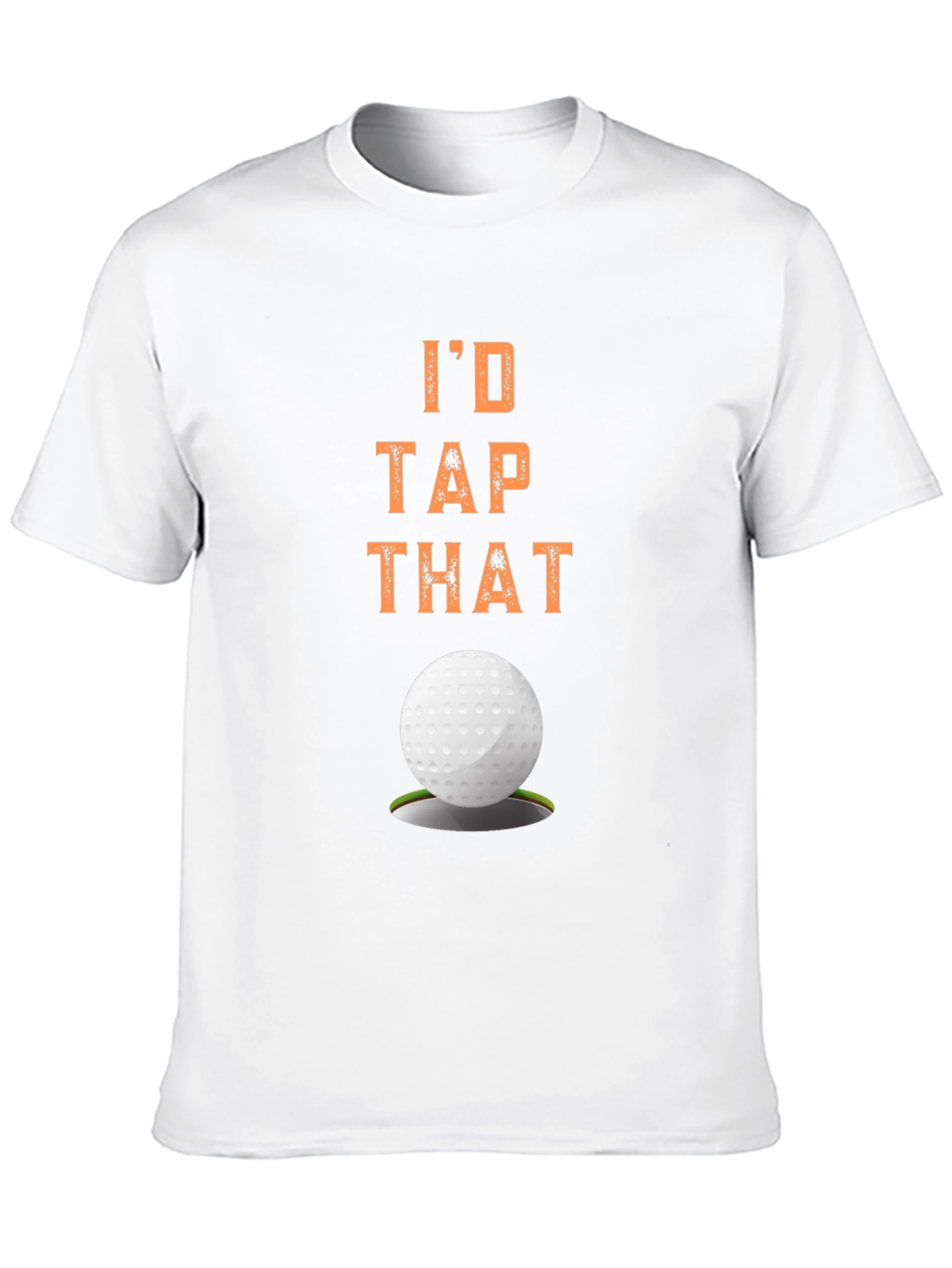 Id Tap That Golf T-Shirt