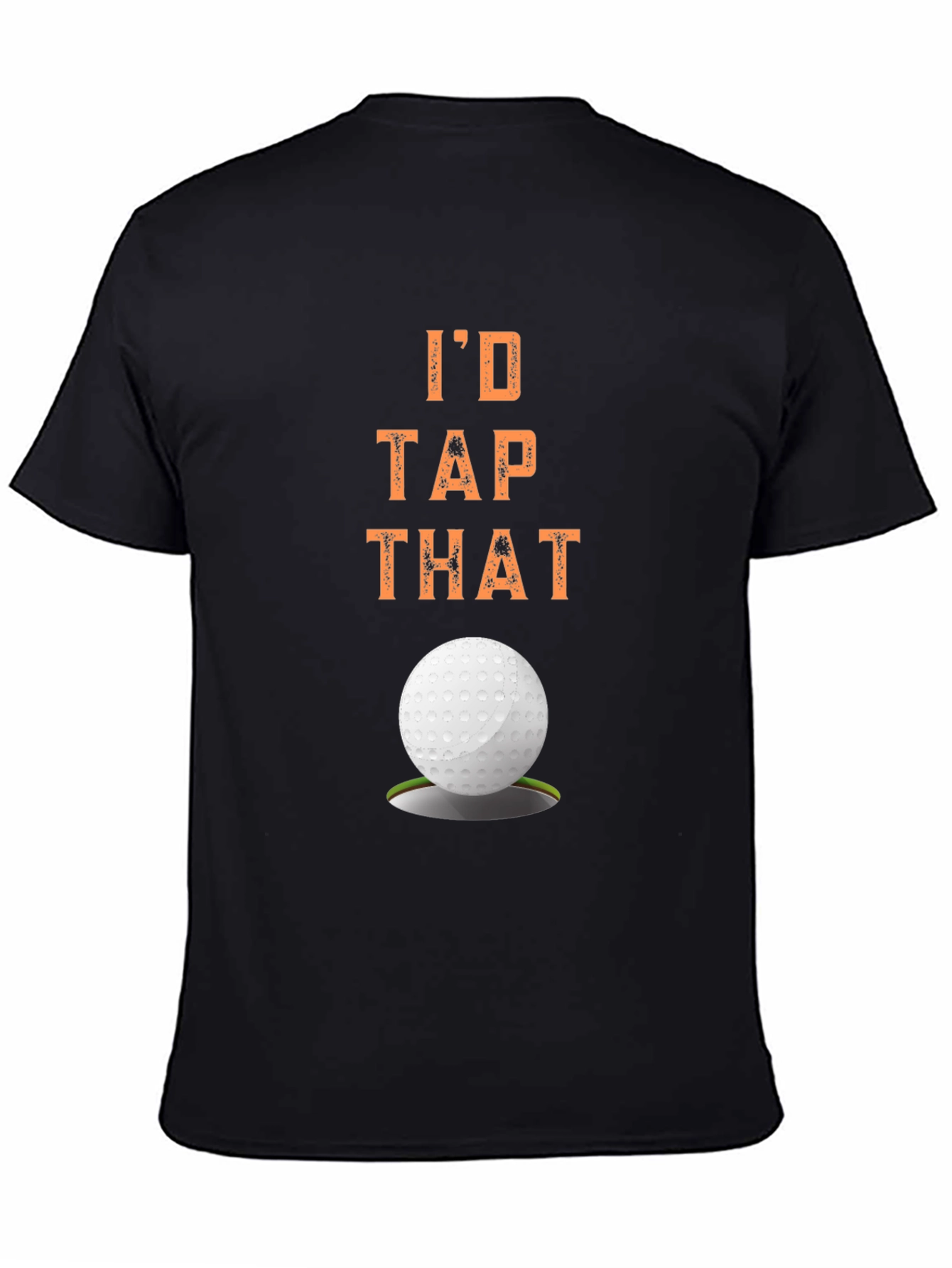 Id Tap That Golf T-Shirt
