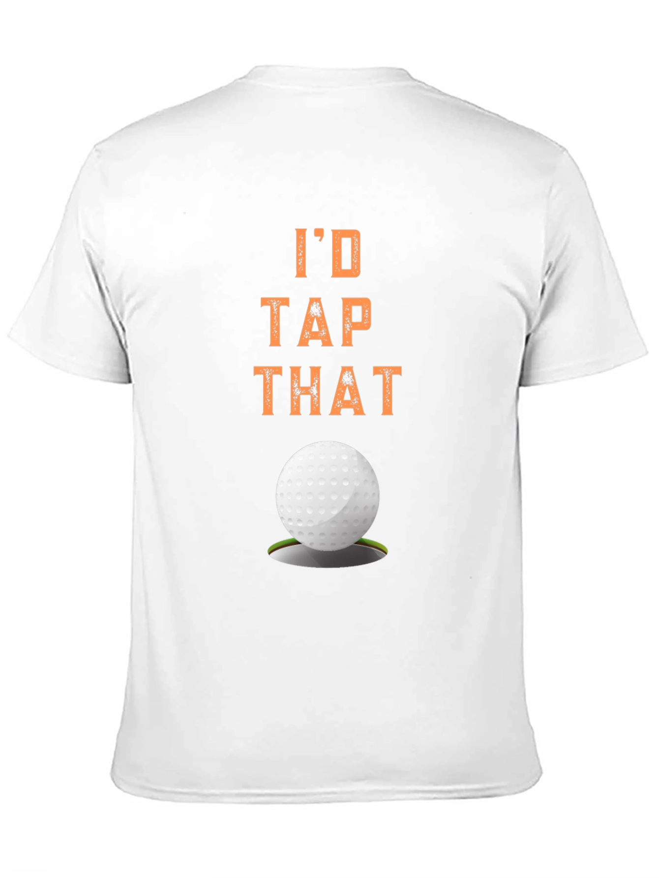Id Tap That Golf T-Shirt