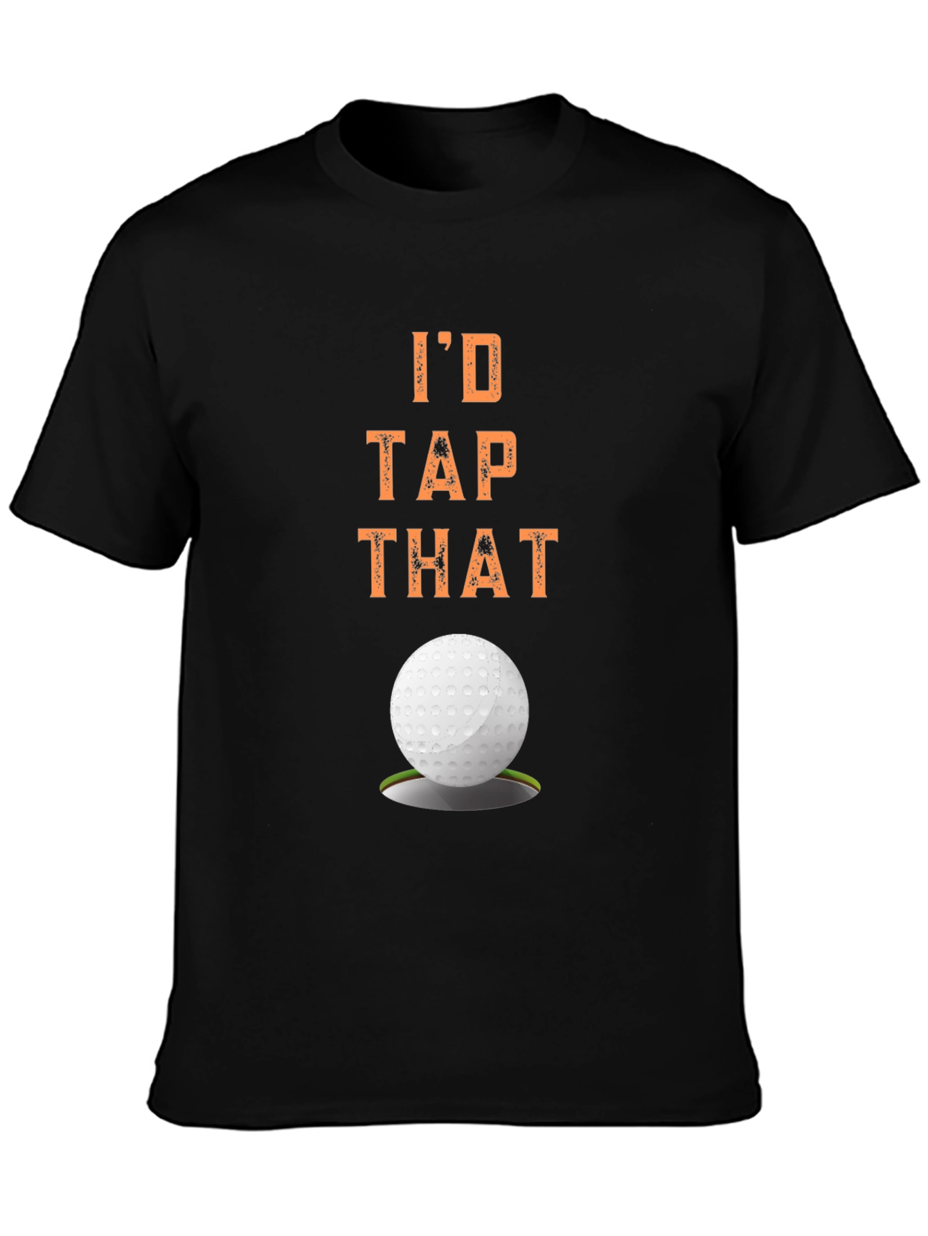 Id Tap That Golf T-Shirt