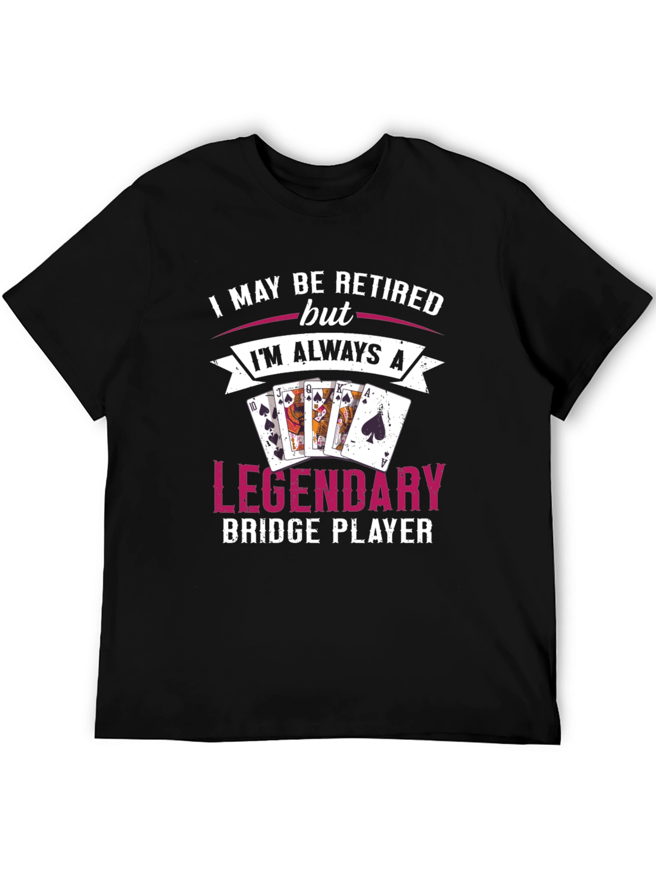 Retired Legendary Bridge Player T-Shirt