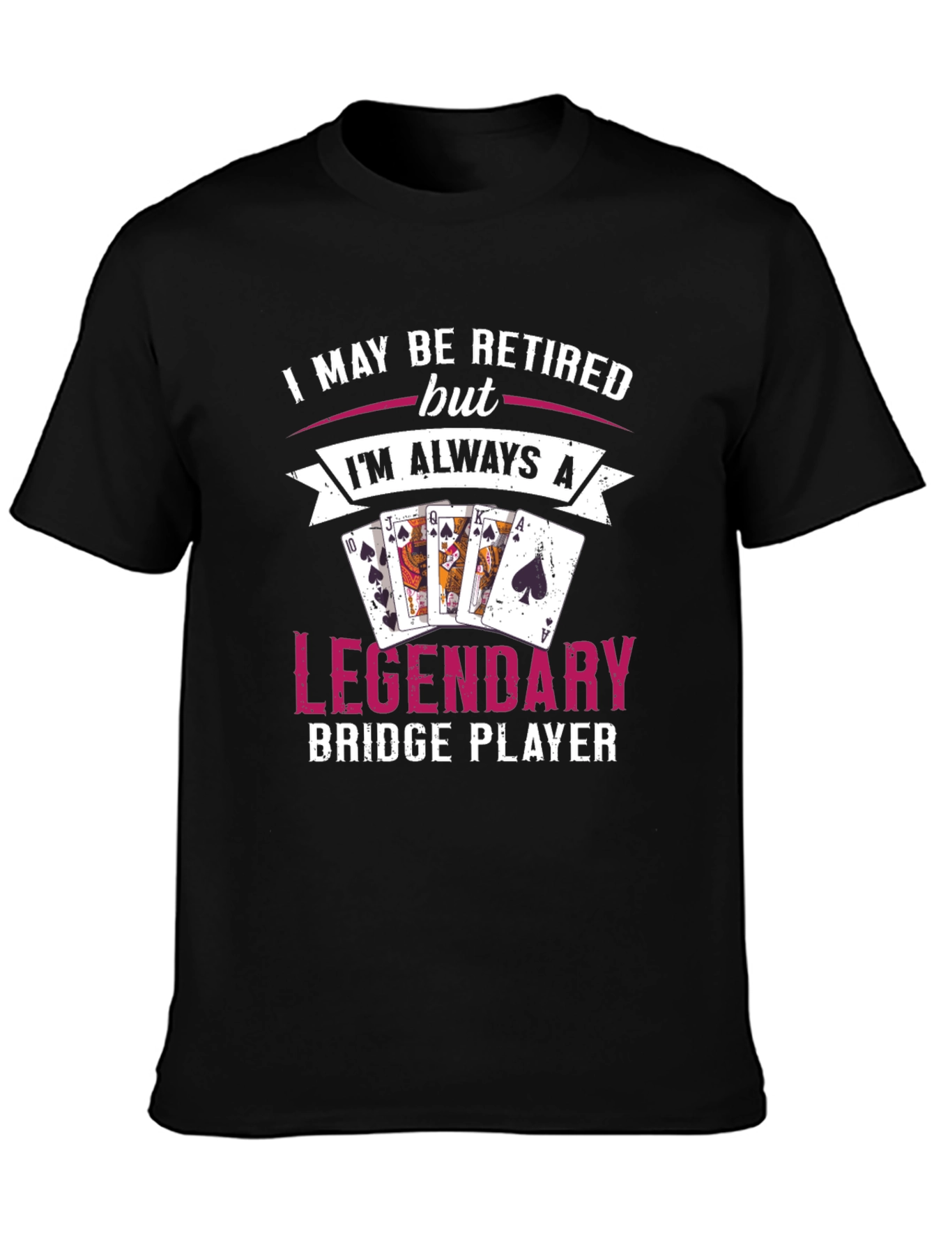 Retired Legendary Bridge Player T-Shirt