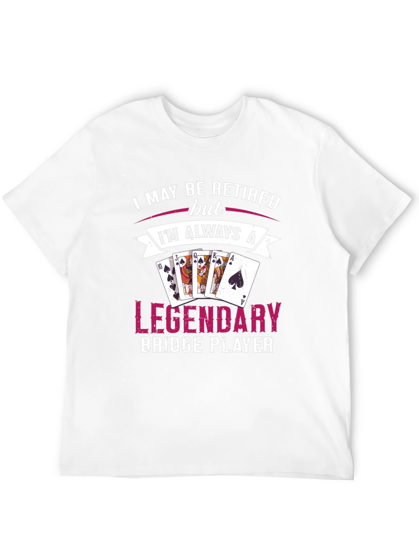 Retired Legendary Bridge Player T-Shirt