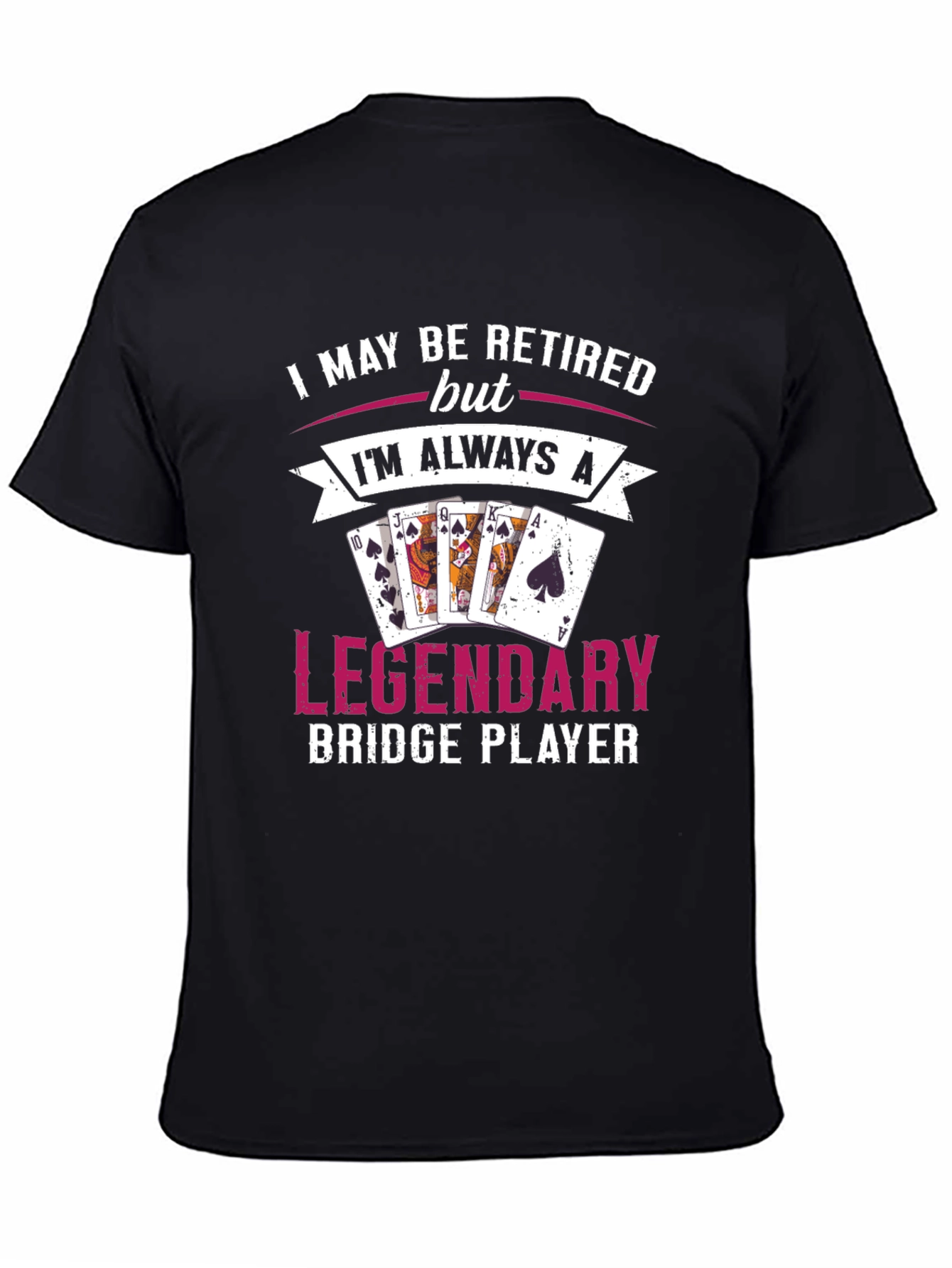 Retired Legendary Bridge Player T-Shirt