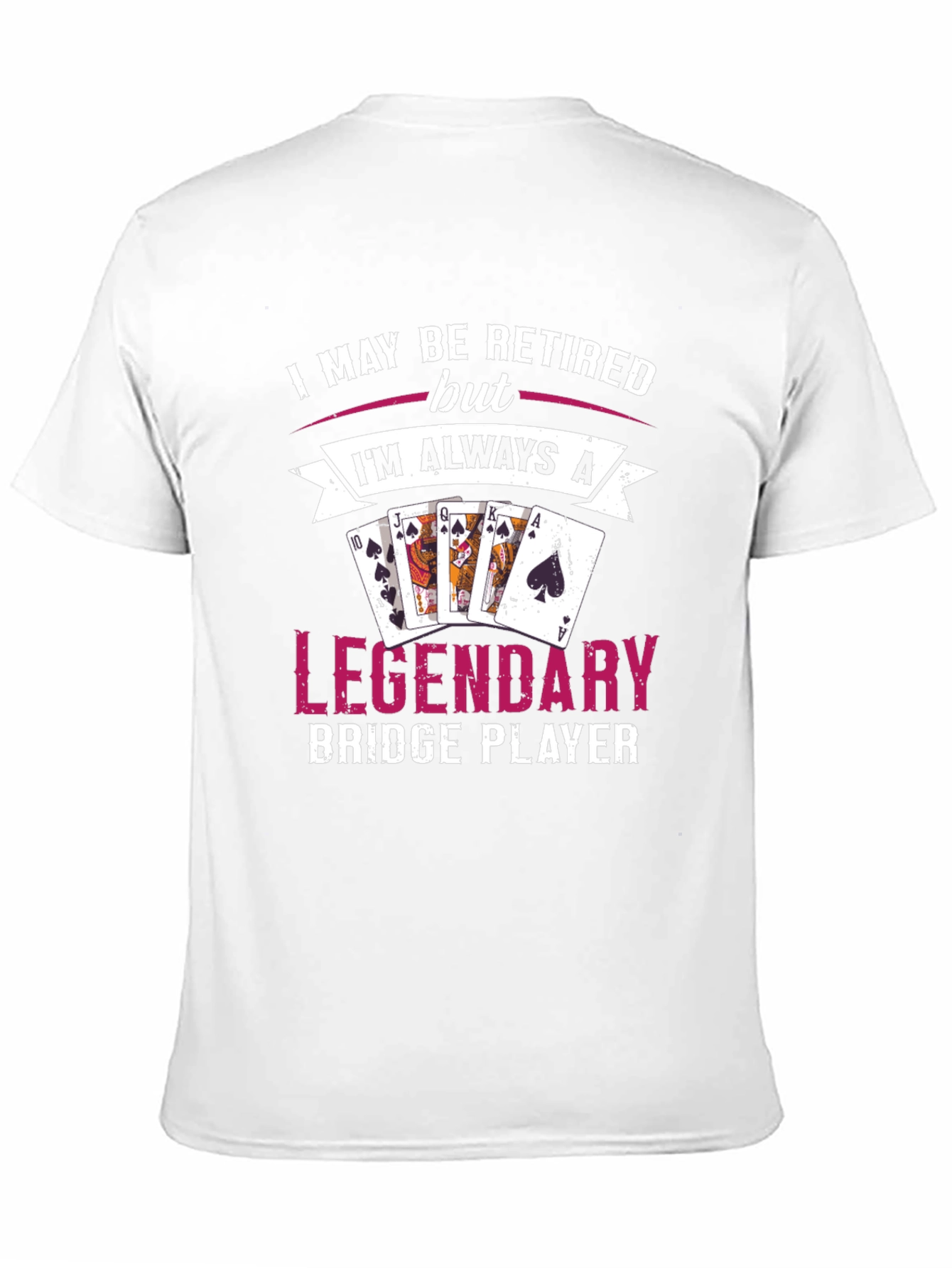 Retired Legendary Bridge Player T-Shirt