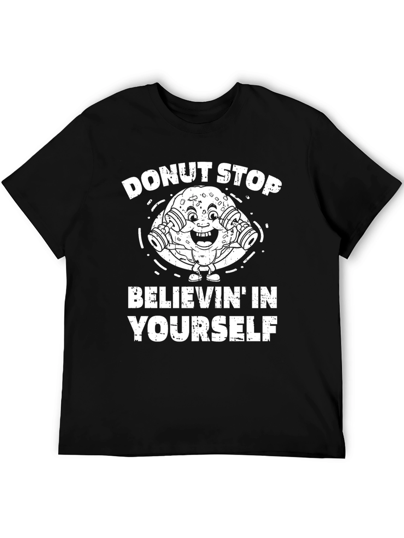 Donut Stop Believing T-Shirt