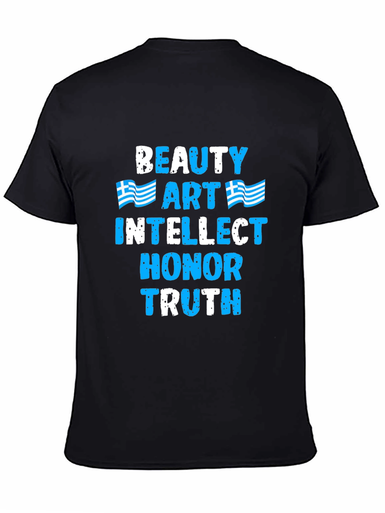 Beauty Art Intellect Honor Truth T-Shirt