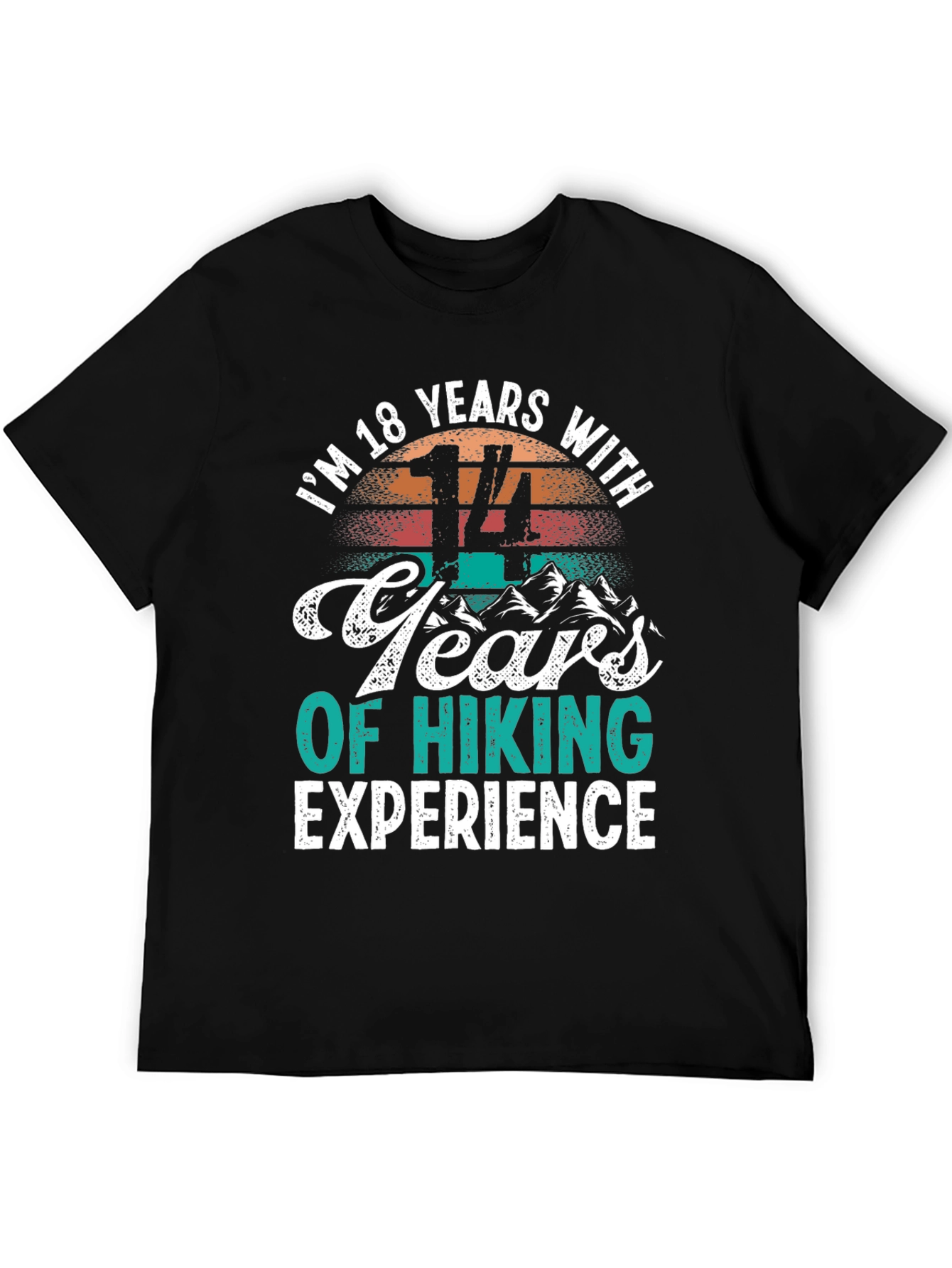 18 Years Old 14 Years Hiking Experience T-Shirt