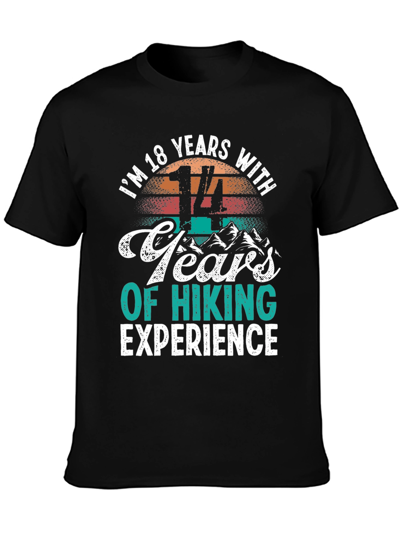 18 Years Old 14 Years Hiking Experience T-Shirt