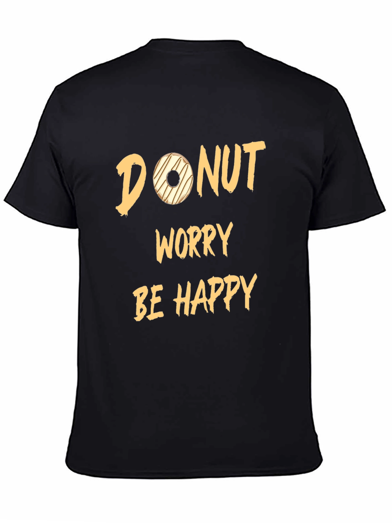 Donut Worry Graphic Tee - Funny Casual T-Shirt