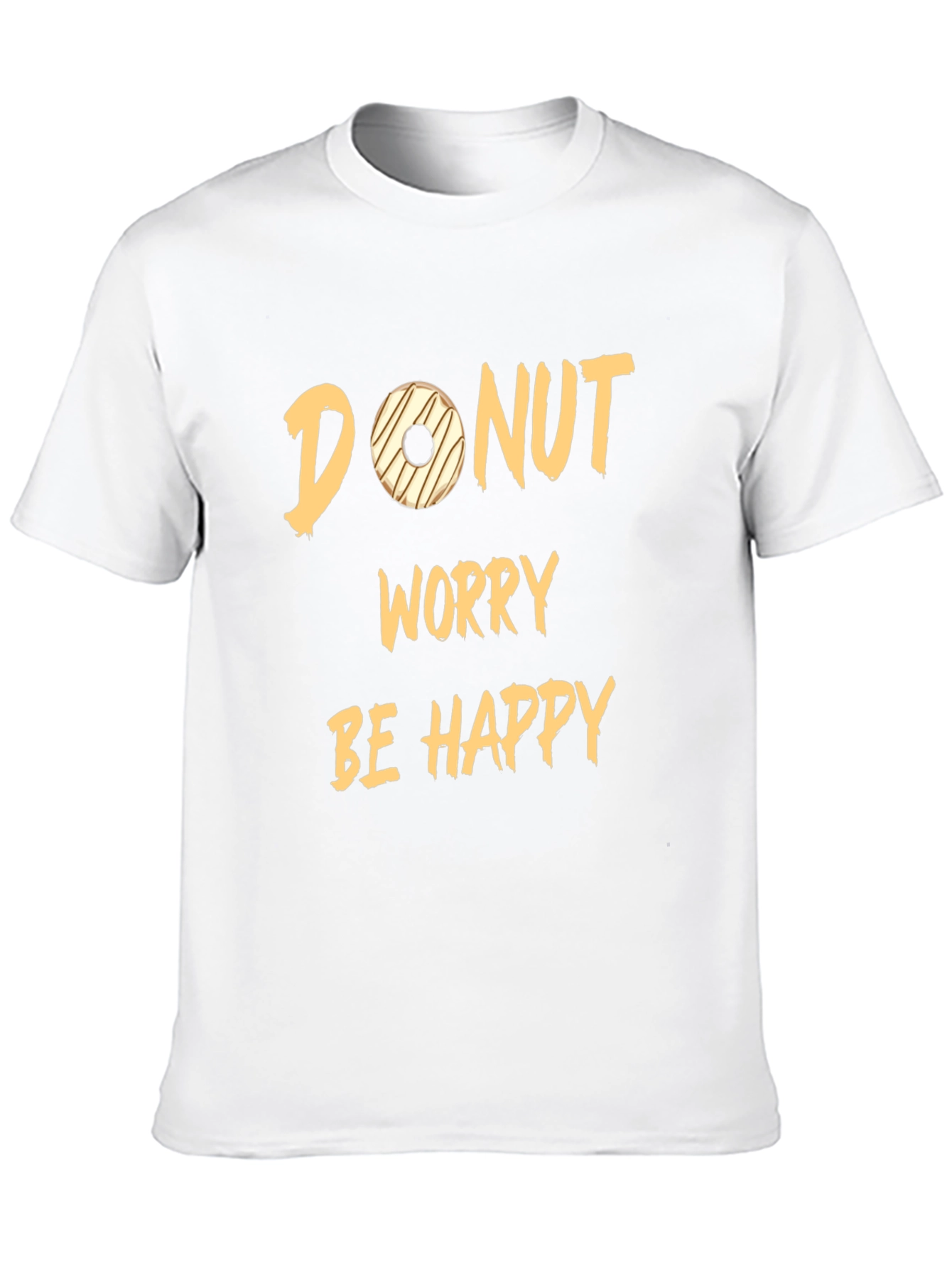 Donut Worry Graphic Tee - Funny Casual T-Shirt