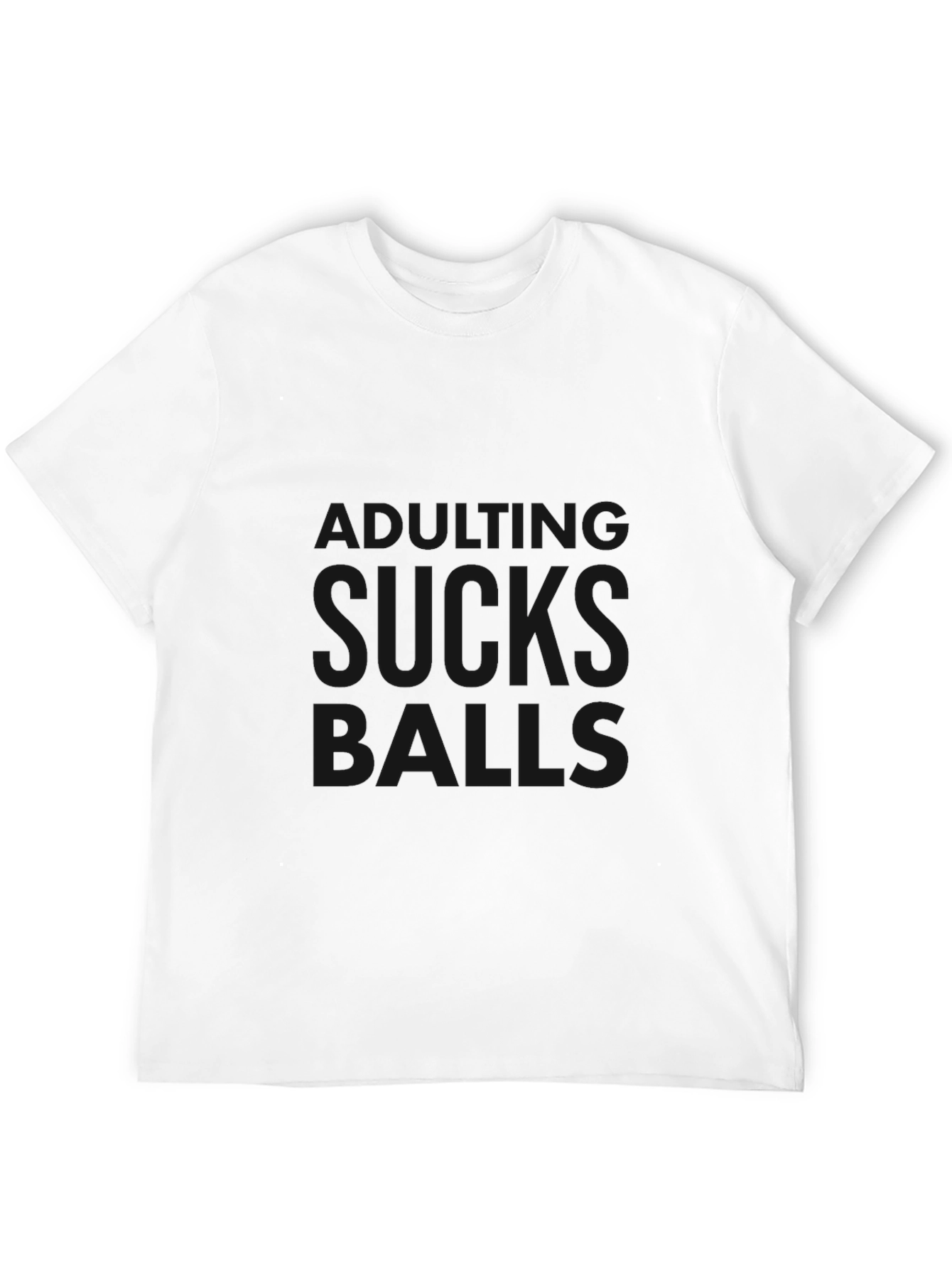 Funny Graphic Tee - Life Sucks Balls