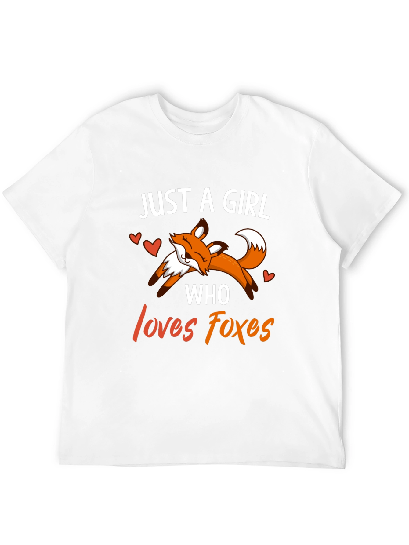 Just A Girl Who Loves Foxes Graphic Tee Shirt