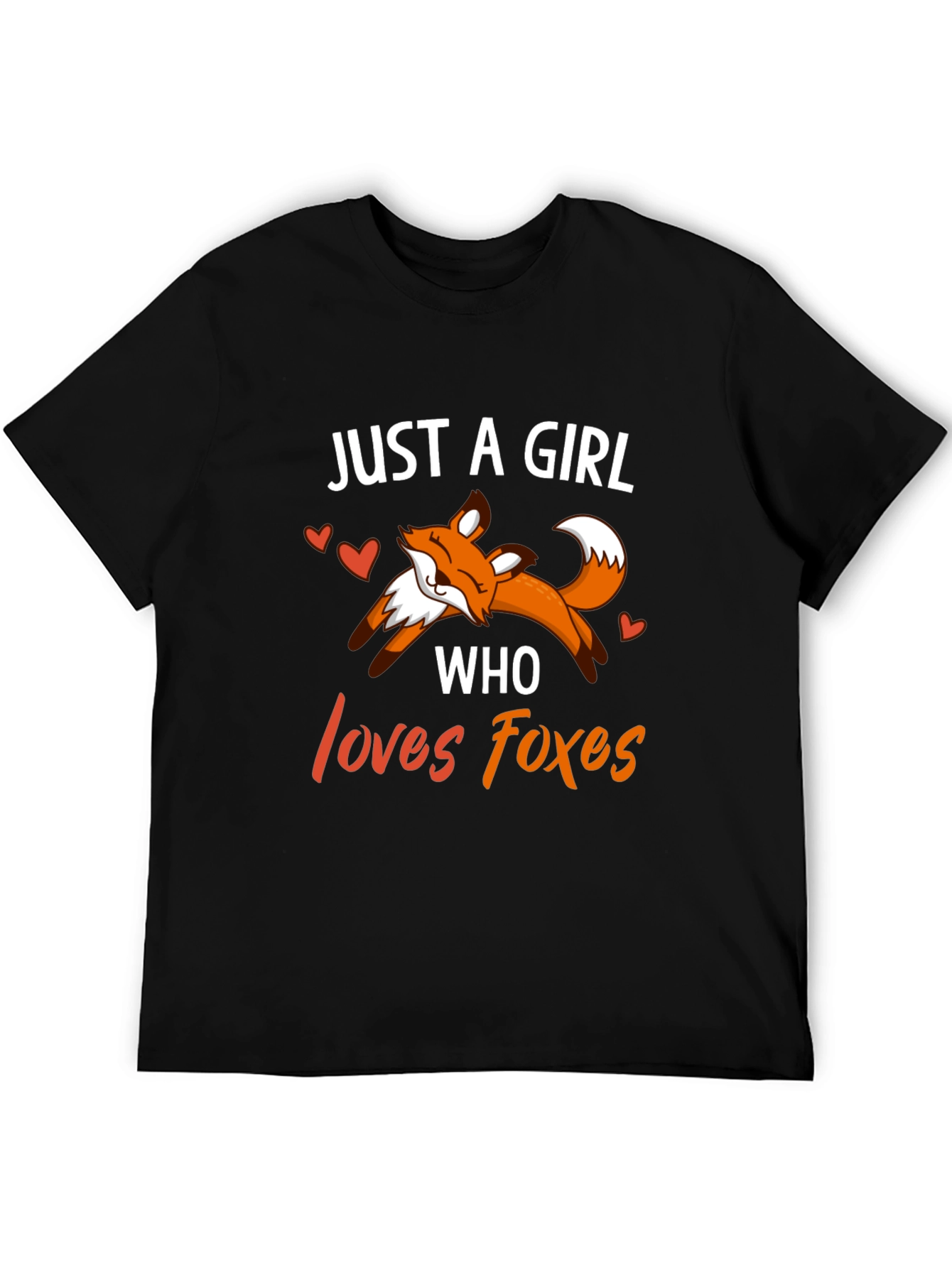 Just A Girl Who Loves Foxes Graphic Tee Shirt