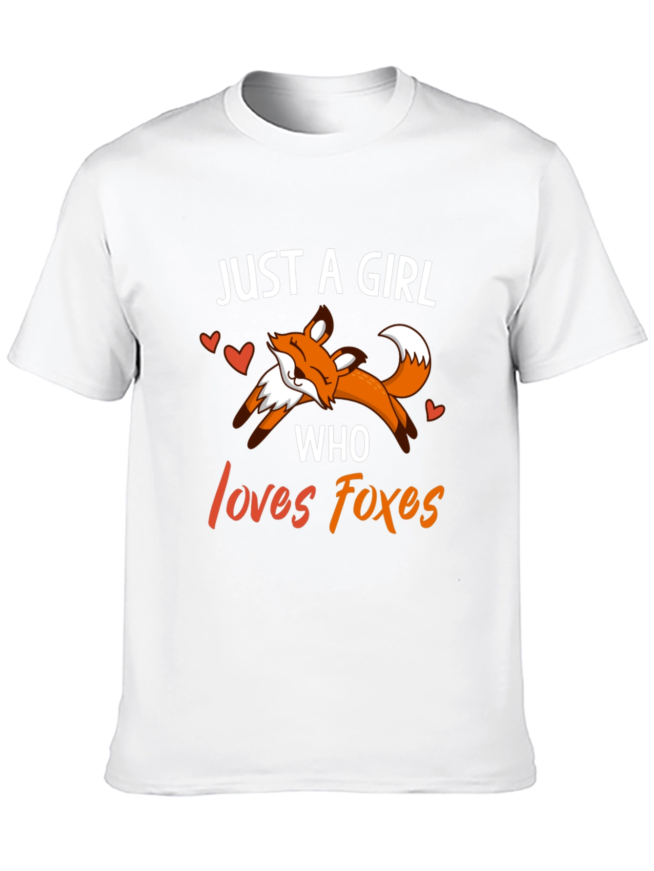 Just A Girl Who Loves Foxes Graphic Tee Shirt