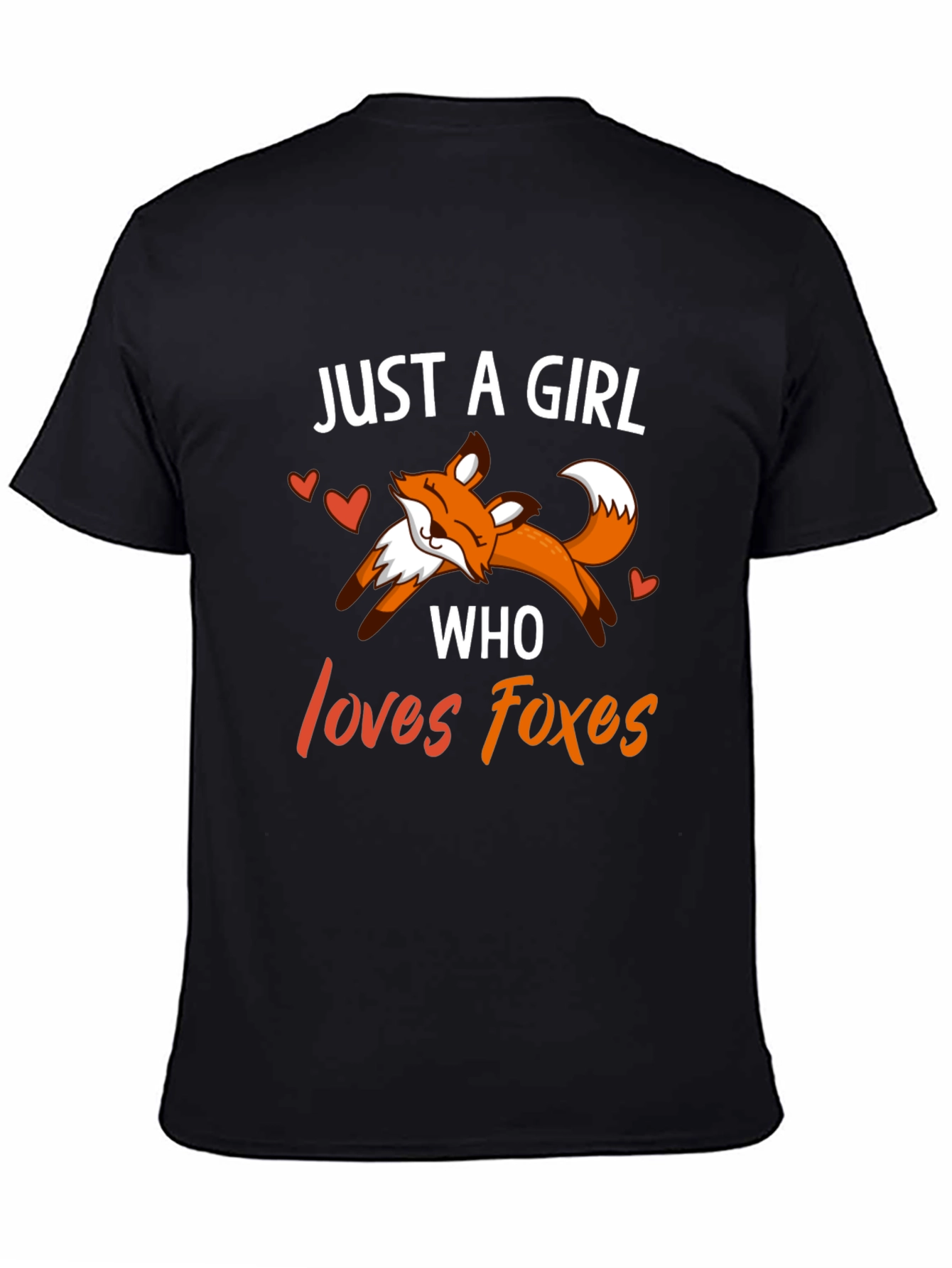Just A Girl Who Loves Foxes Graphic Tee Shirt