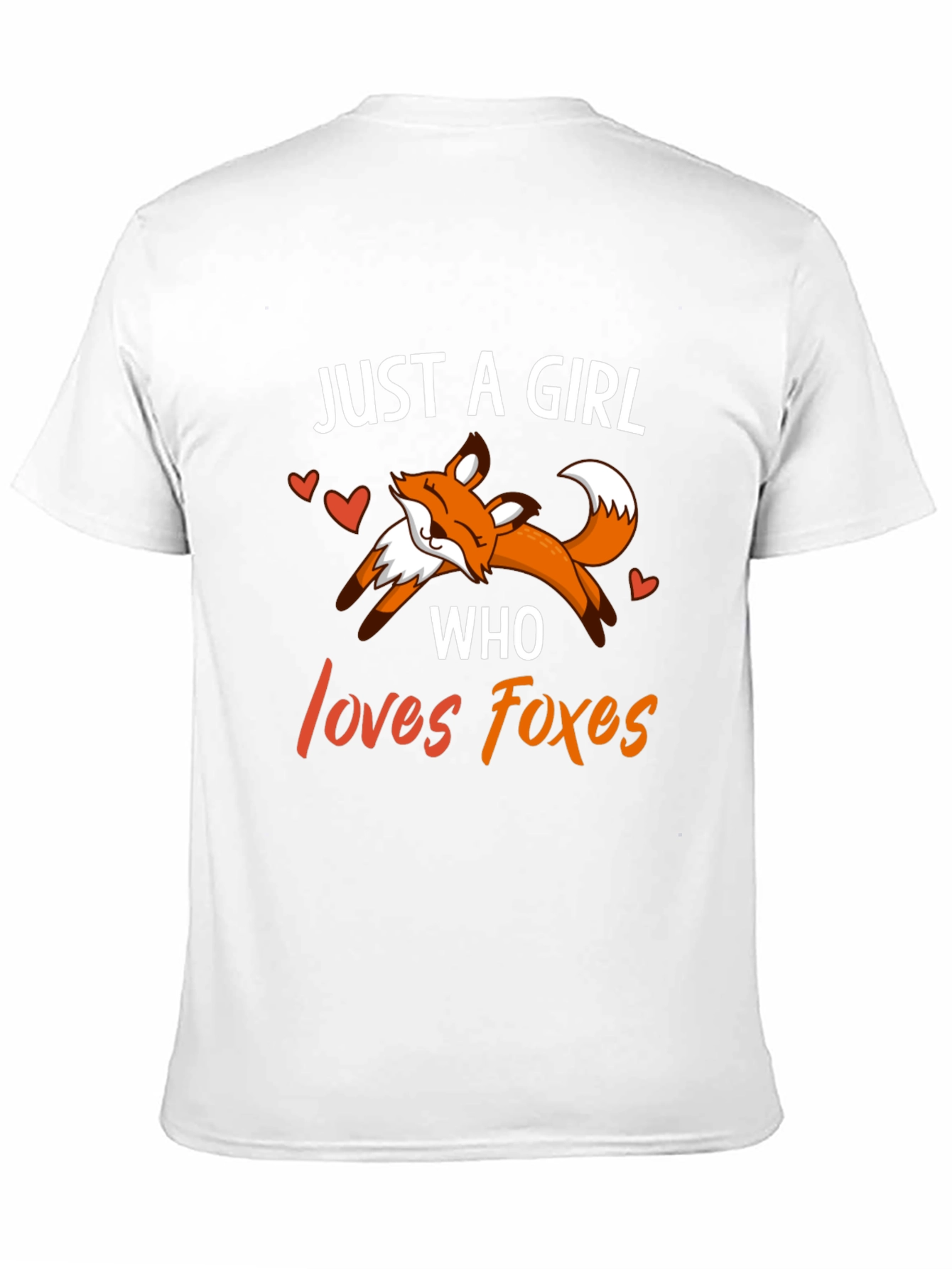 Just A Girl Who Loves Foxes Graphic Tee Shirt