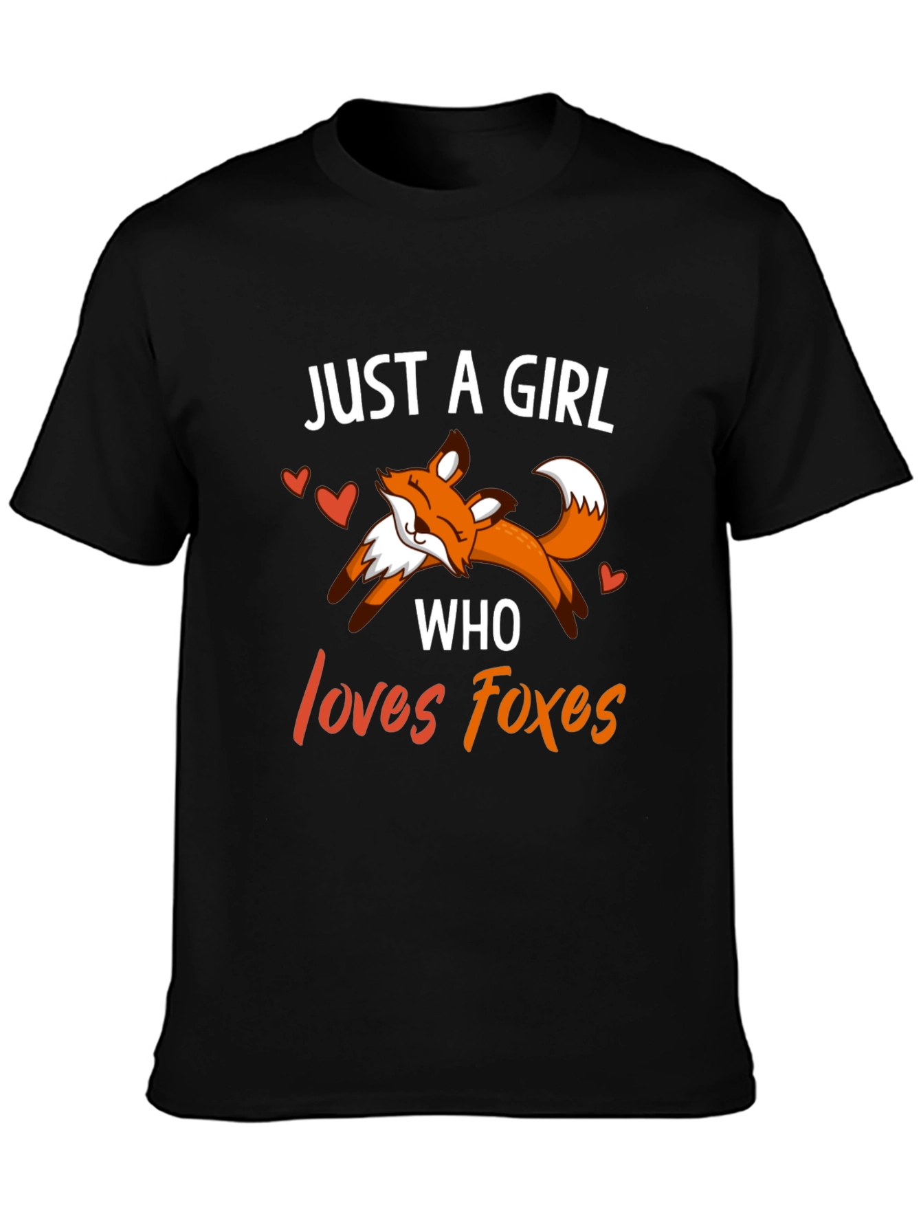 Just A Girl Who Loves Foxes Graphic Tee Shirt
