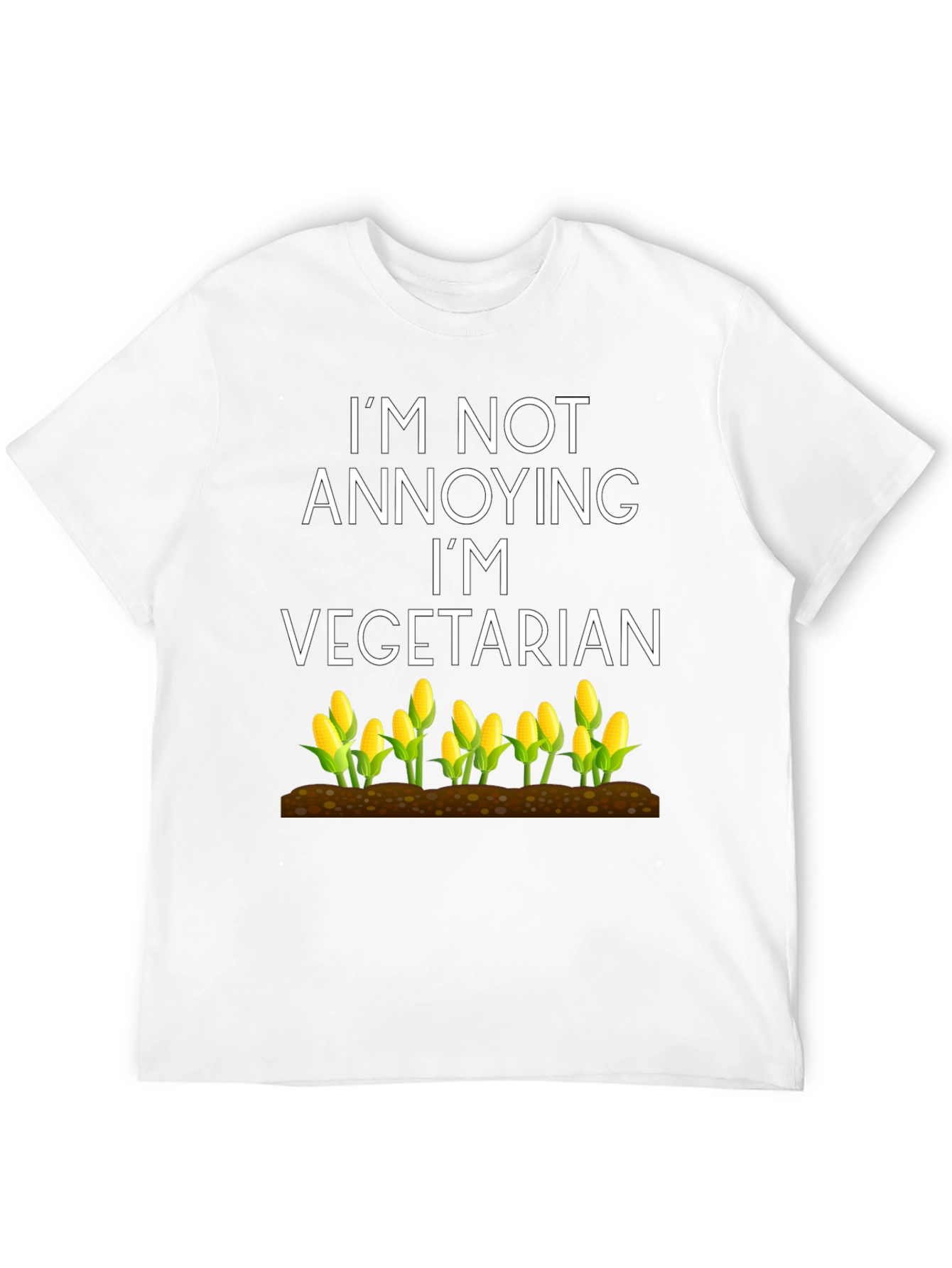 Im Not Annoying Im Vegetarian T-Shirt