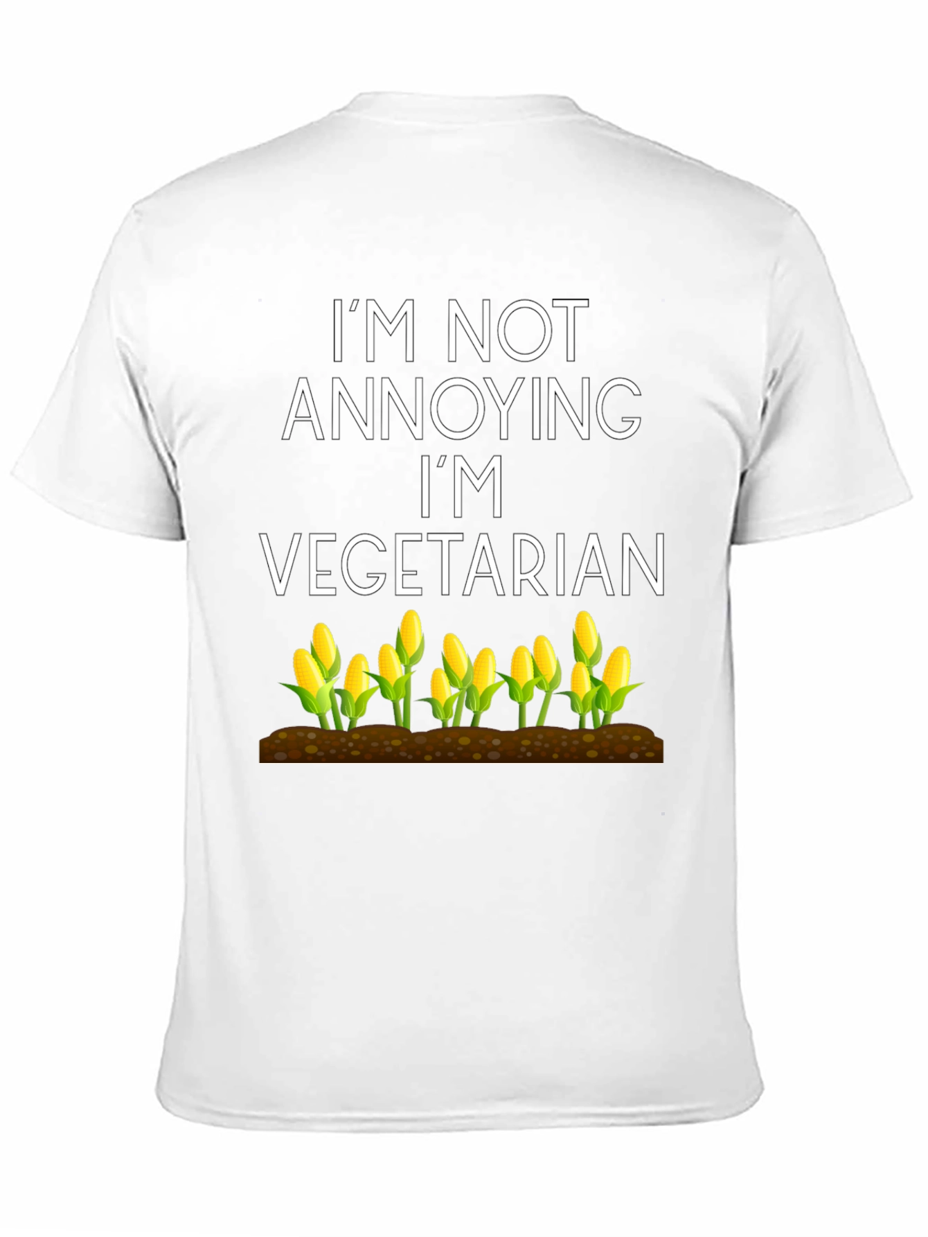 Im Not Annoying Im Vegetarian T-Shirt