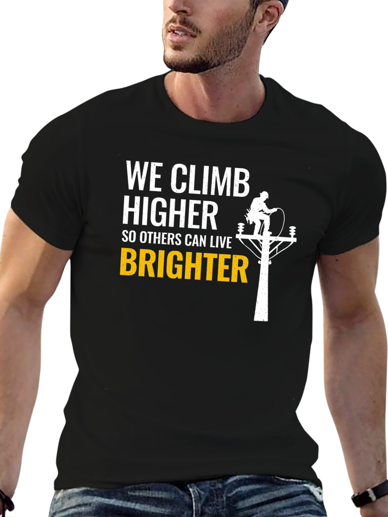 Lineman T-Shirt - We Climb Higher Brighter