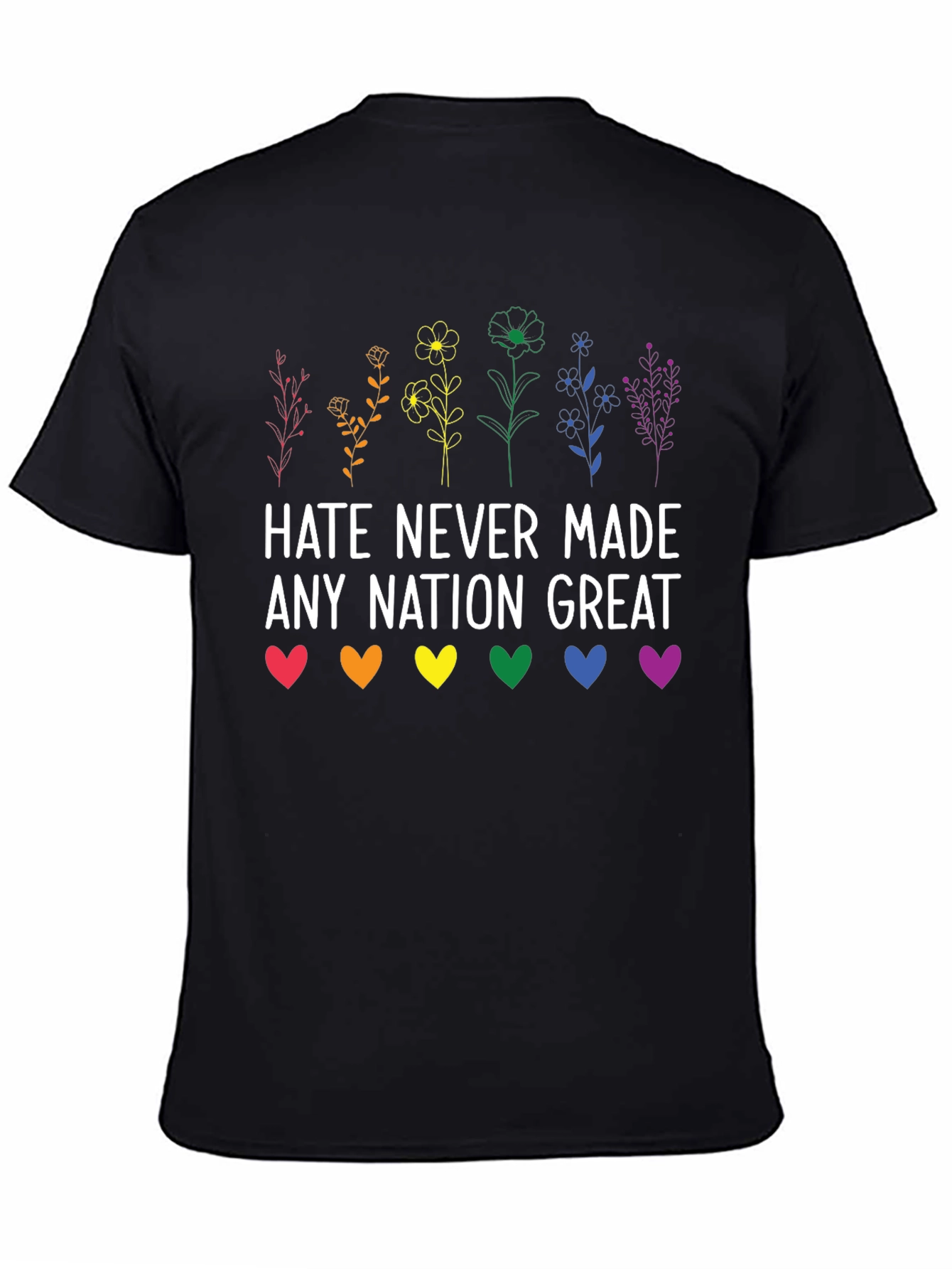 Hate Never Made Any Nation Great Graphic Tee