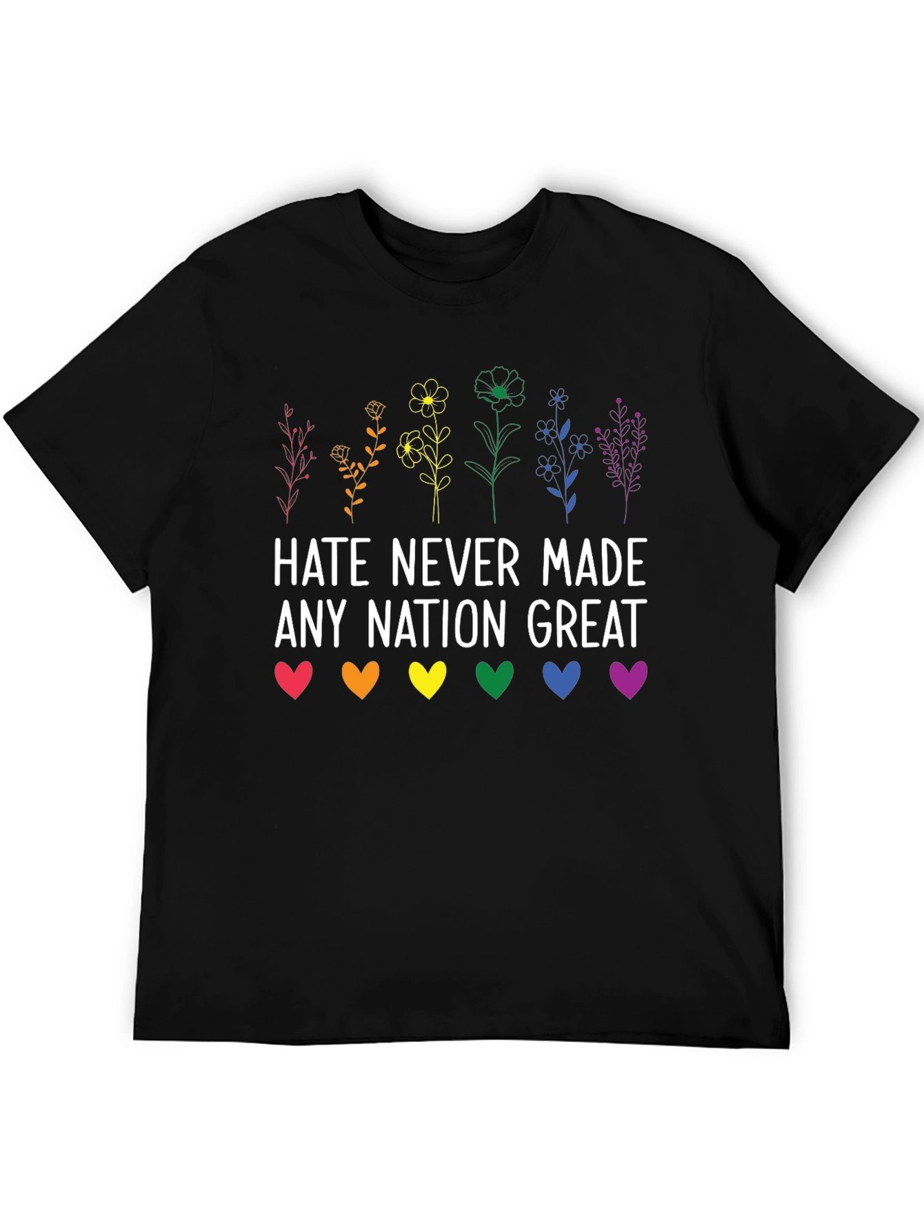 Hate Never Made Any Nation Great Graphic Tee