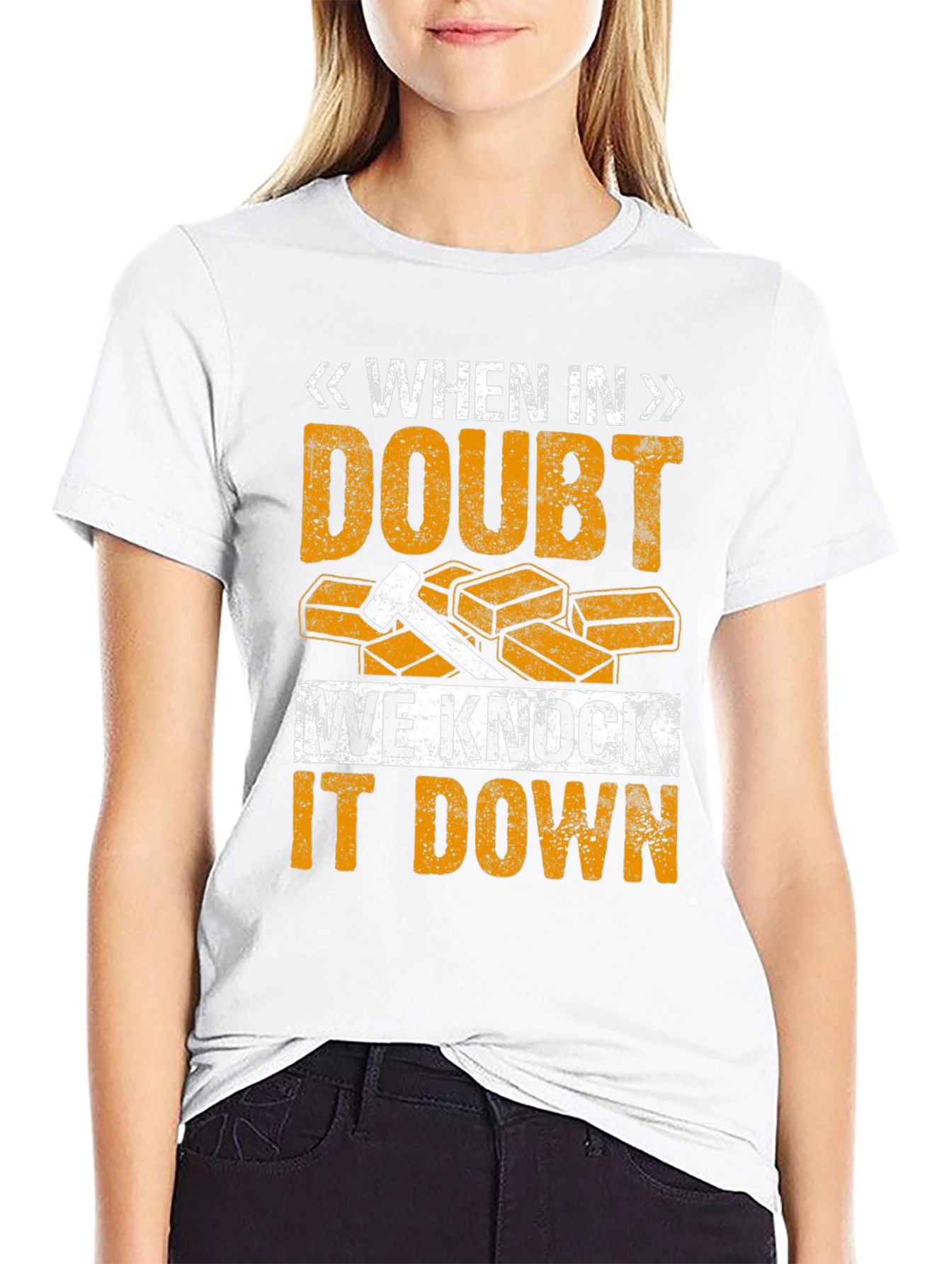 When In Doubt T-Shirt