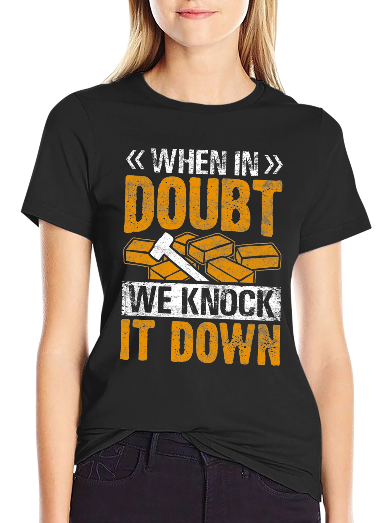 When In Doubt T-Shirt