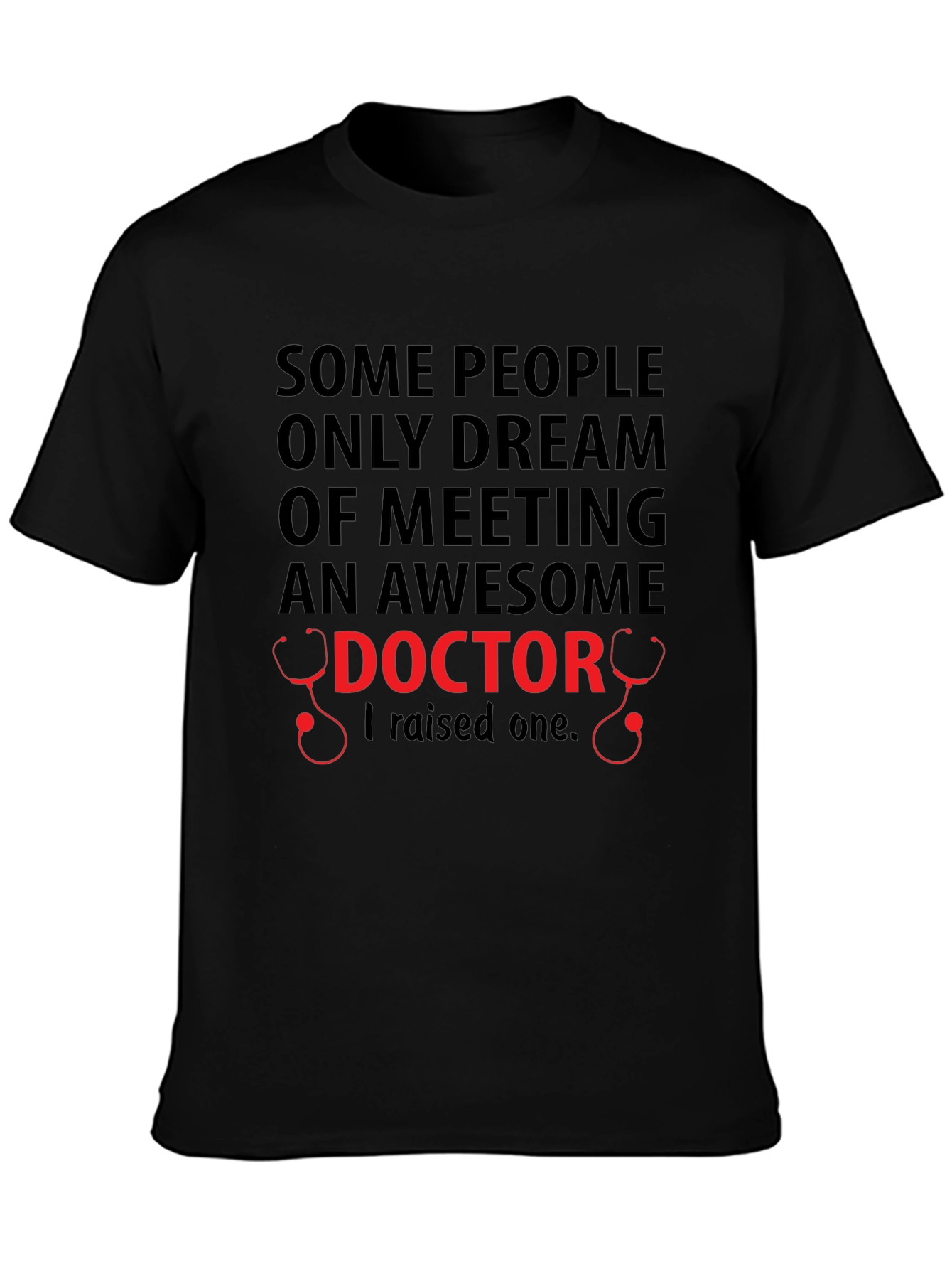 Awesome Doctor T-Shirt - Proud Parent Gift