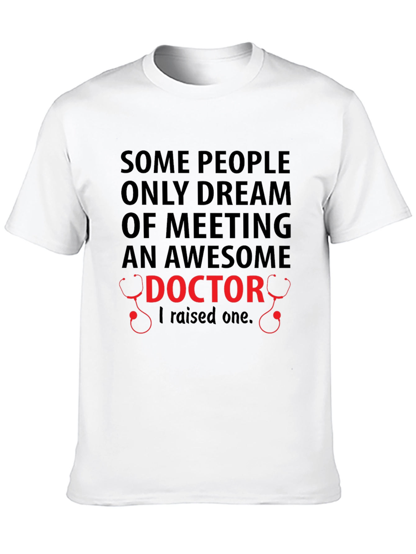 Awesome Doctor T-Shirt - Proud Parent Gift