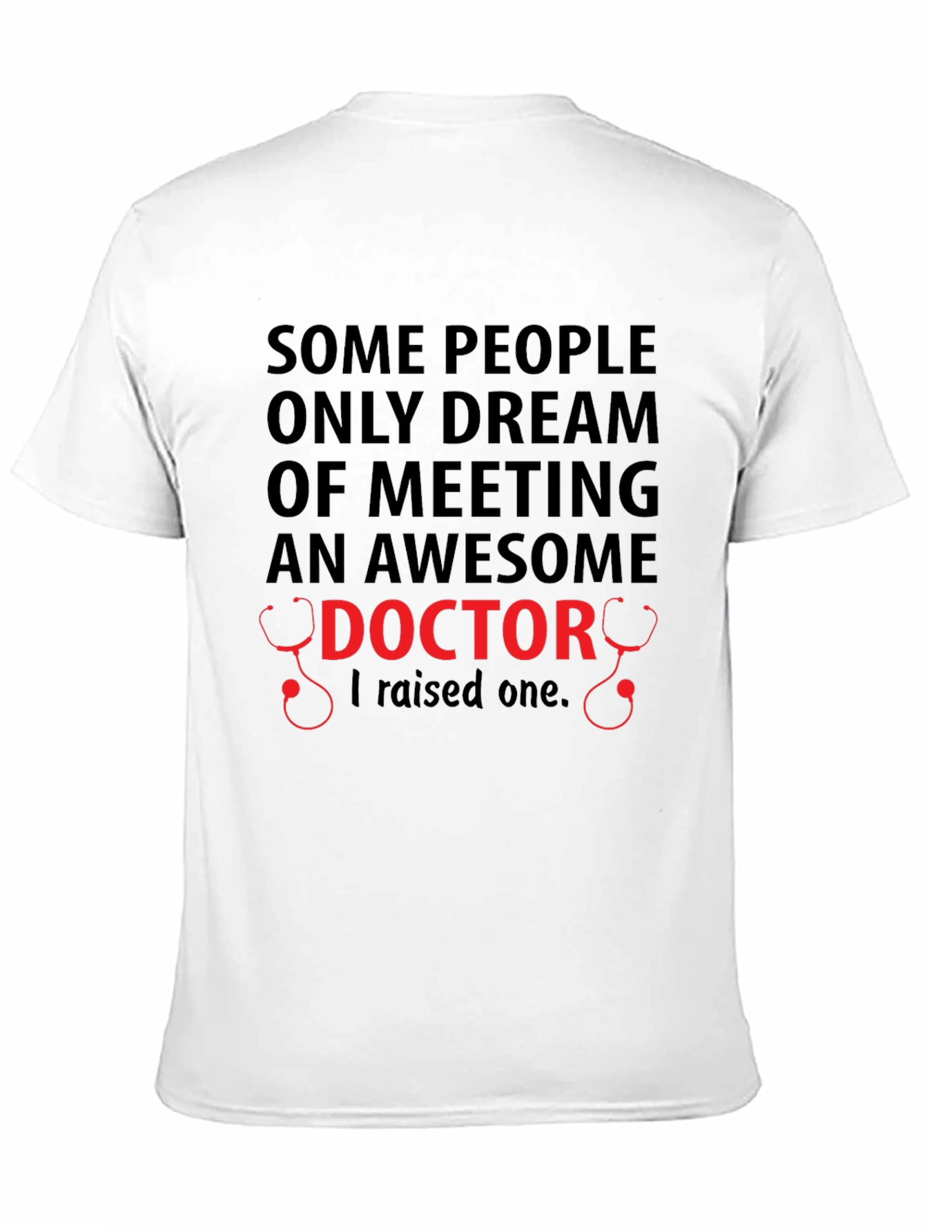 Awesome Doctor T-Shirt - Proud Parent Gift