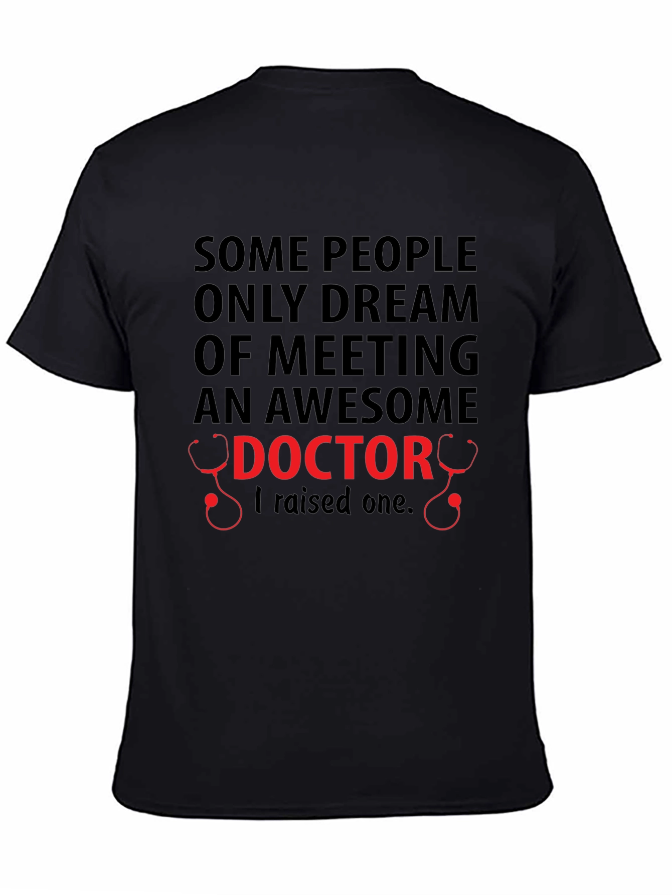 Awesome Doctor T-Shirt - Proud Parent Gift