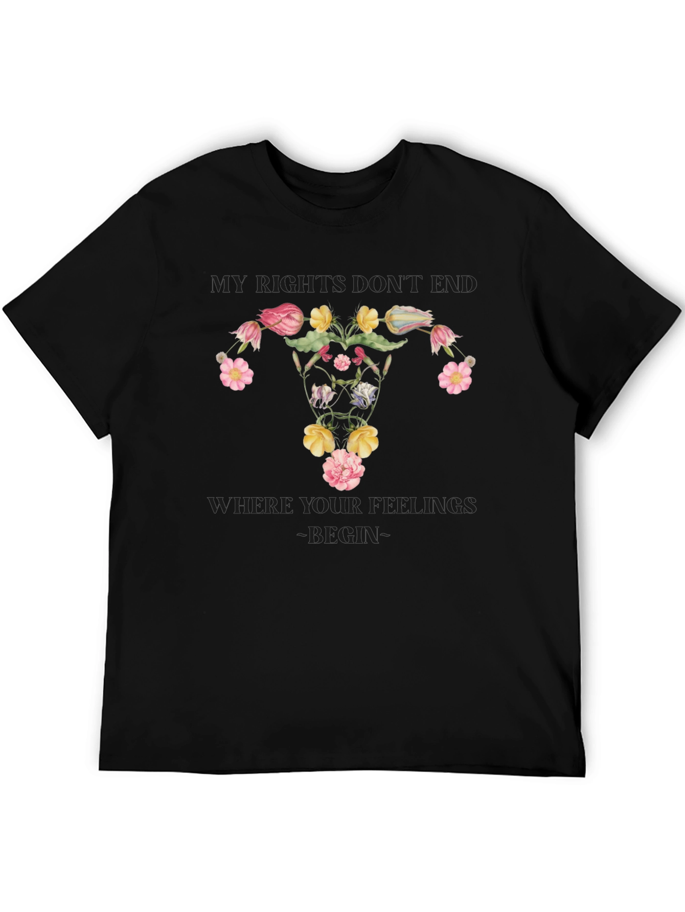 Floral Uterus T-Shirt - My Feelings Dont End